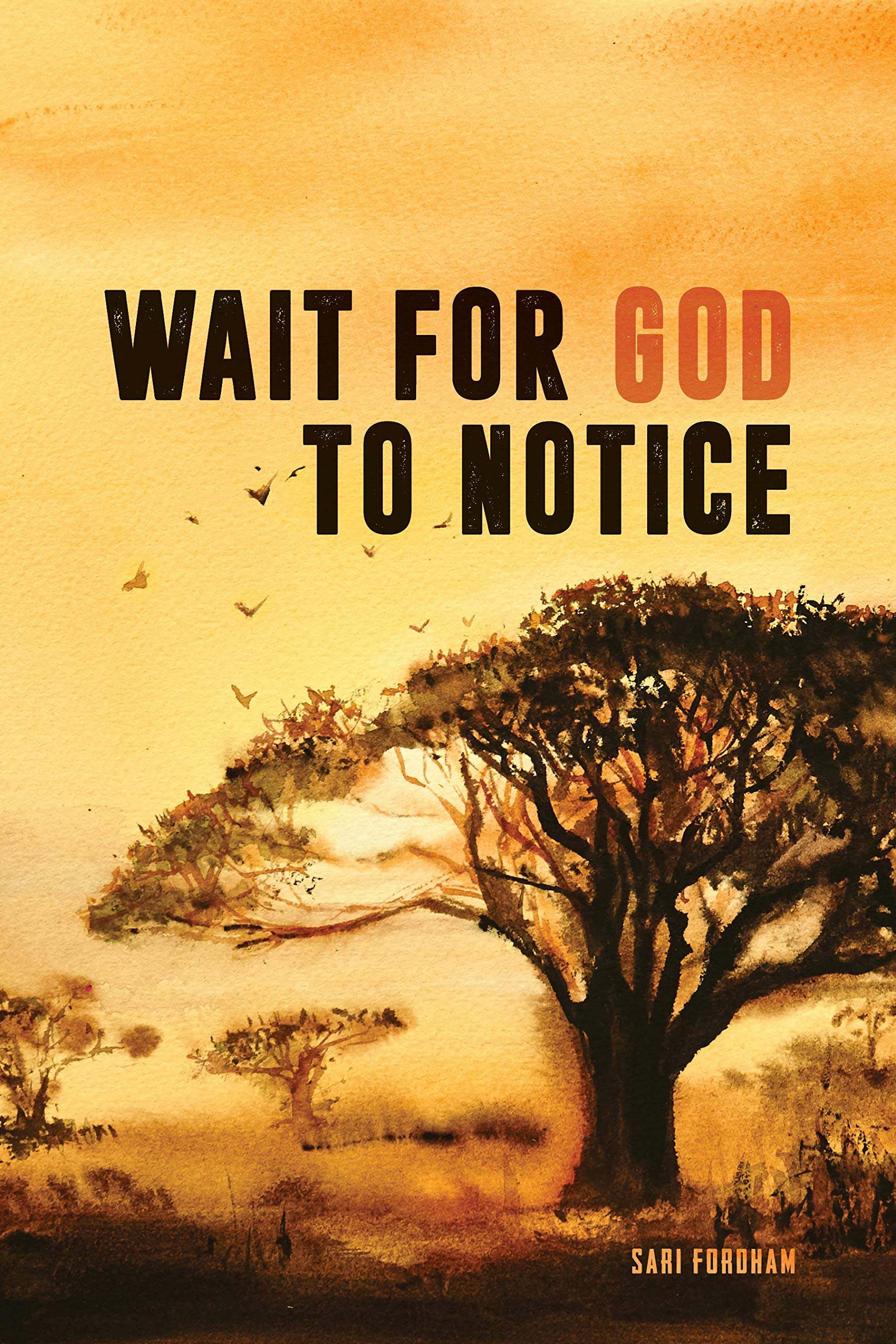 Buy Wait for God to Notice — BookShops.in