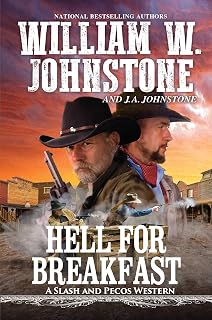 Hell for Breakfast (A Slash and Pecos Western Book 4)