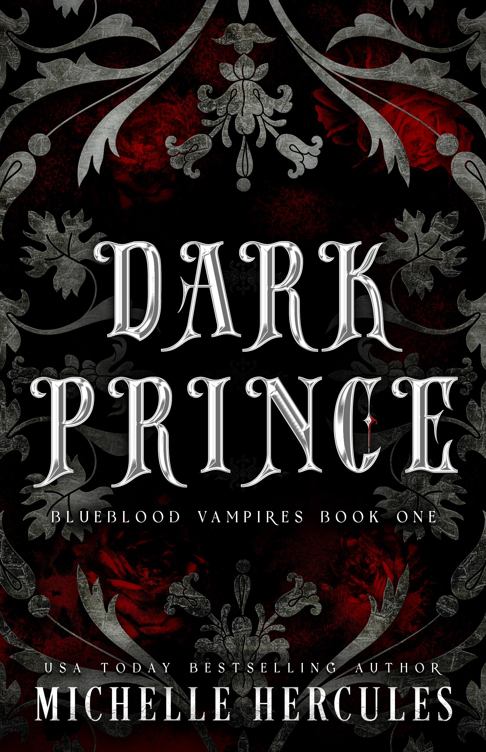 Dark Prince: A Vampire Paranormal Romance (Blueblood Vampires Book 1)