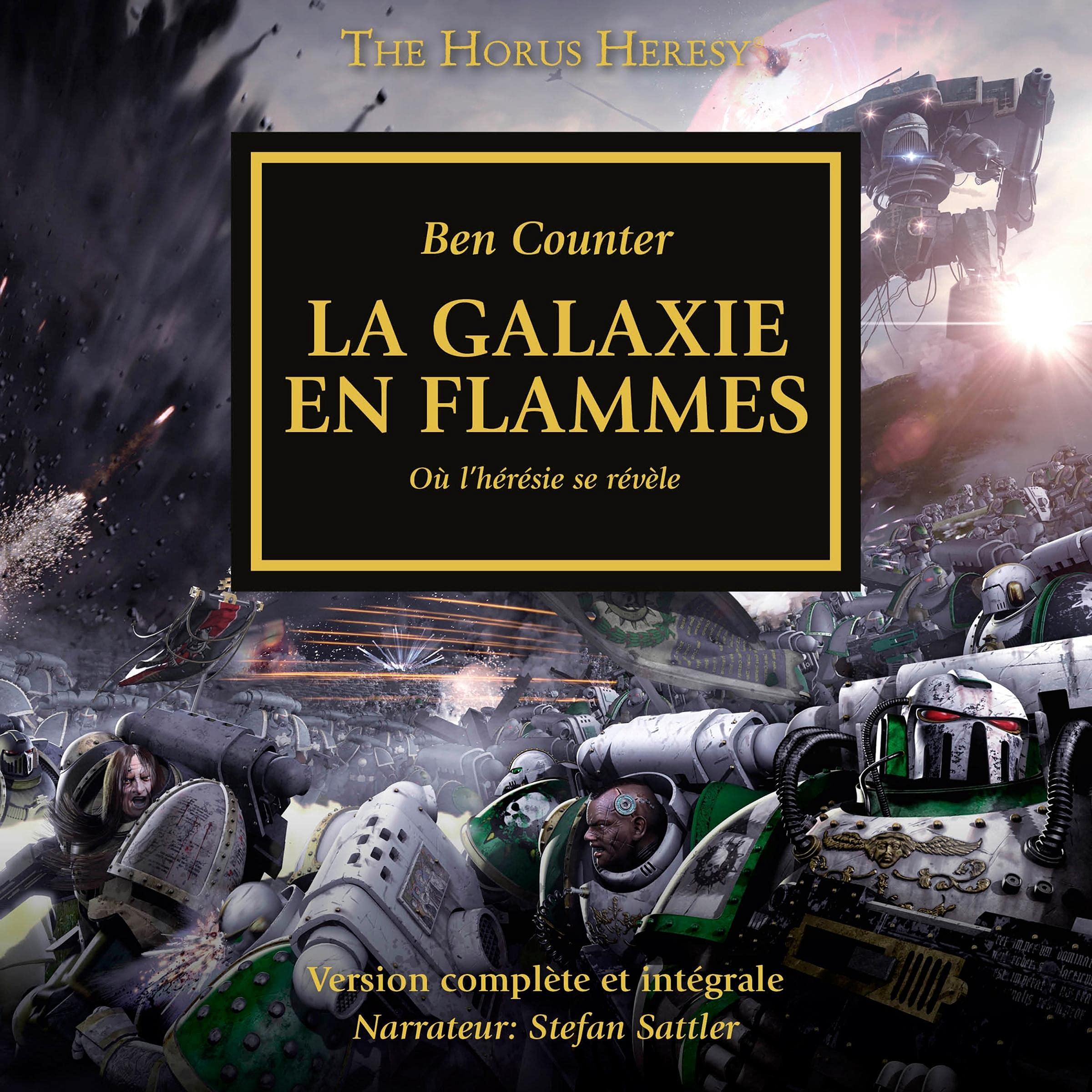 La Galaxie en Flammes: The Horus Heresy 3