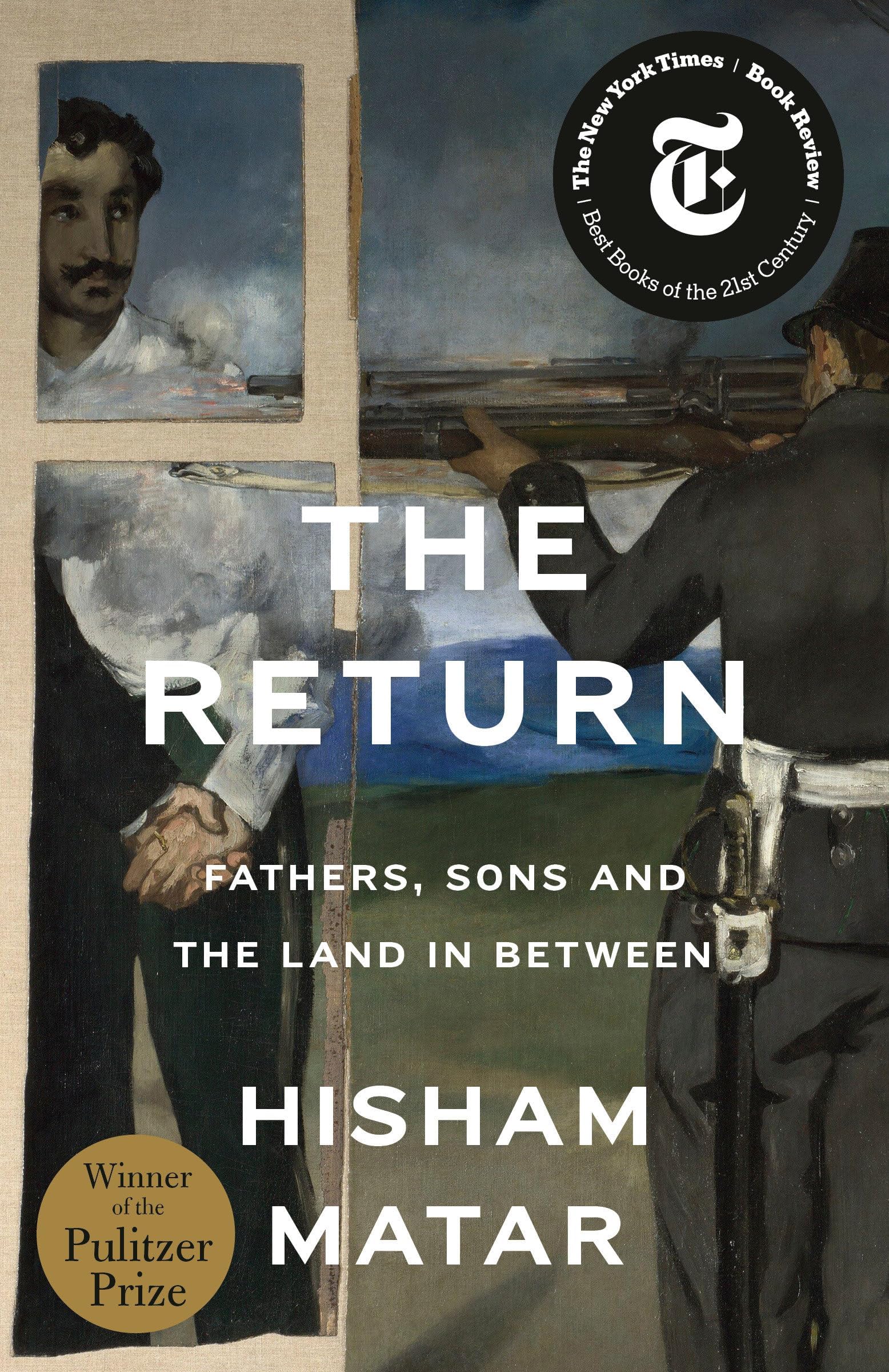 The Return (Pulitzer Prize Winner): Fathers, Sons and the Land in Between