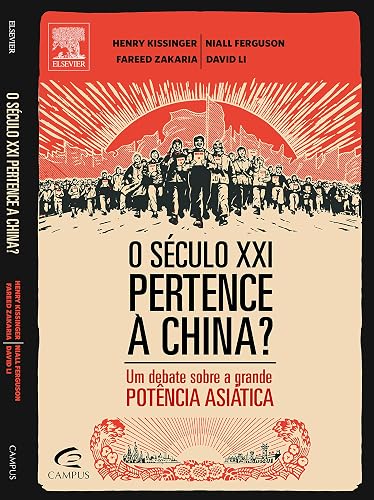 O Século XXI Pertence à China? Um Debate Sobre a Grande Potência Asiática