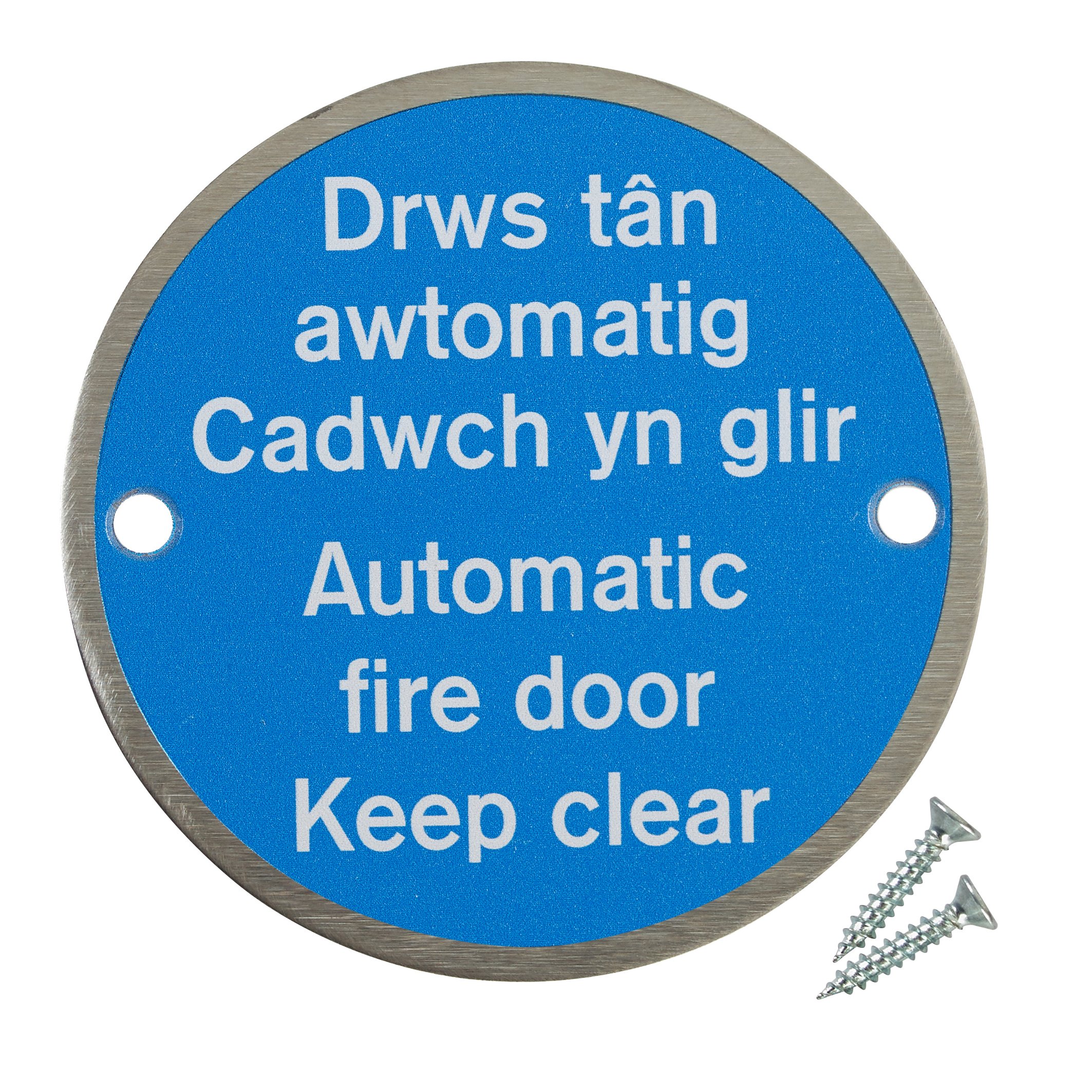Fire Door Guru Satin Stainless Steel Fire Door Guru® Welsh Automatic Fire Door Keep Clear Sign - 76Mm Disc - Stainless Steel - Bi-Lingual Safety Sign - Fixings Included