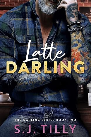 Latte Darling by SJ Tilly