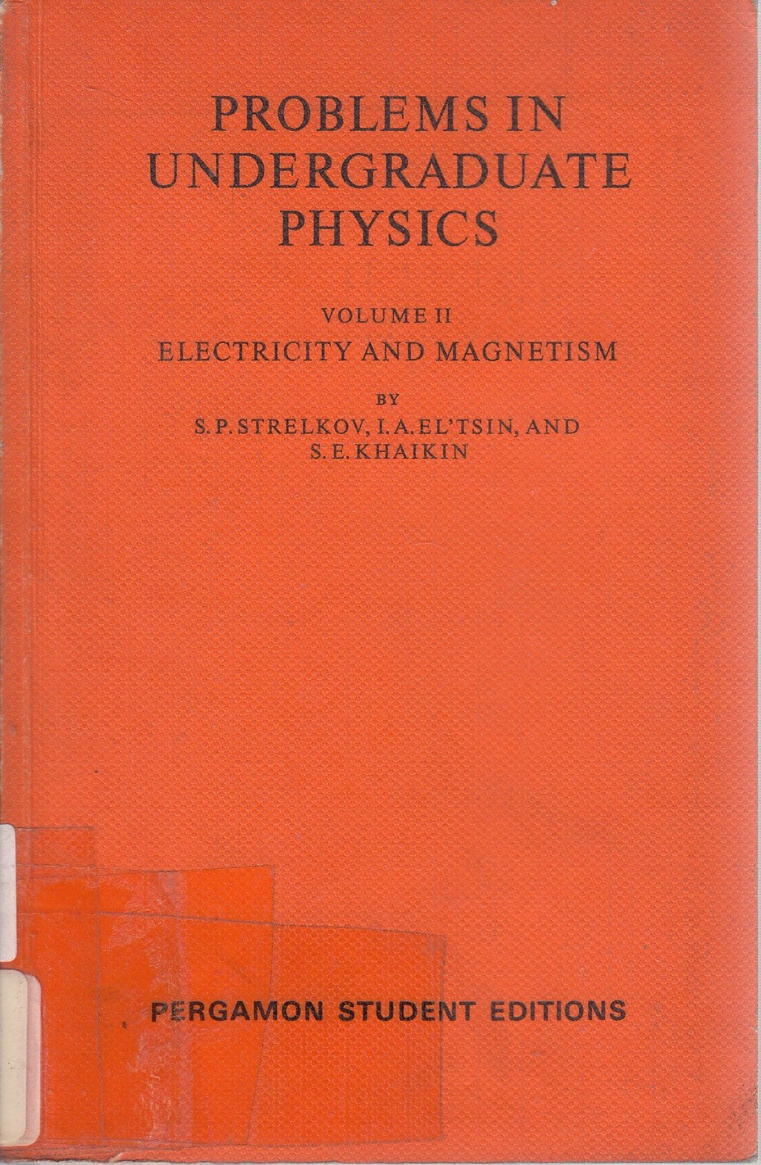 Electricity and Magnetism: Problems in Undergraduate Physics