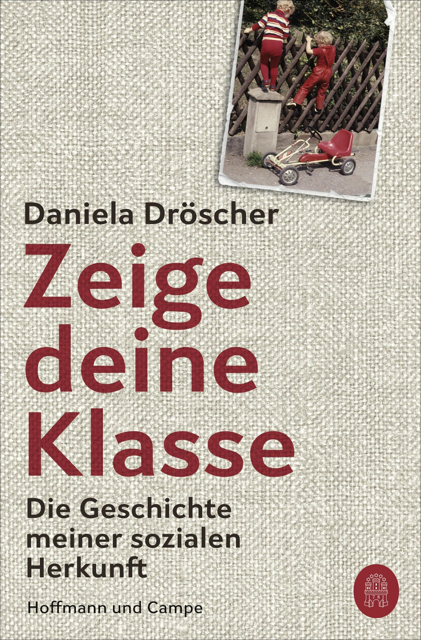 Zeige deine Klasse: Die Geschichte meiner sozialen Herkunft