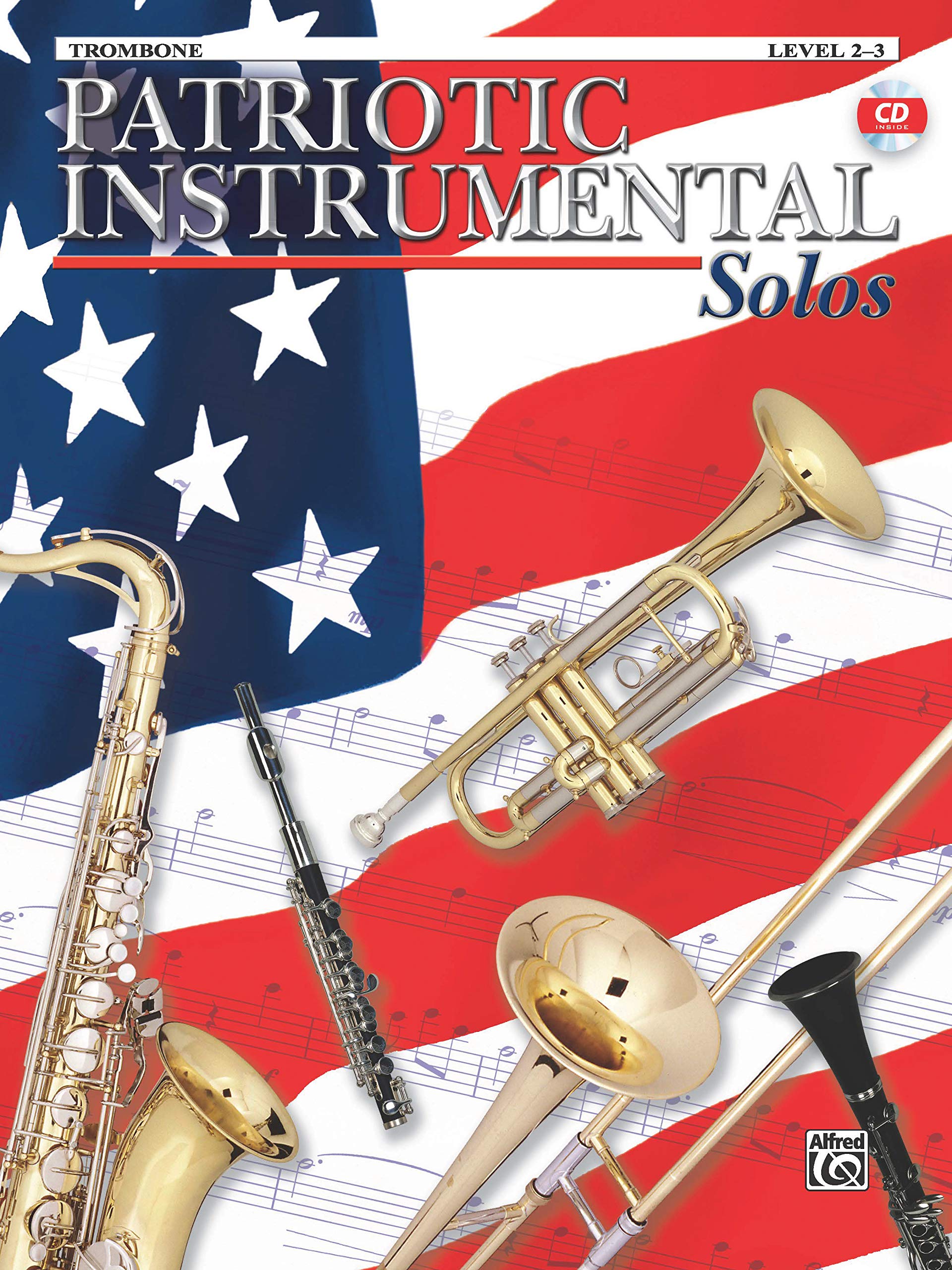 Livre Patriotic Instrumental Solos for Trombone pour jouer les hymnes américains à la maison