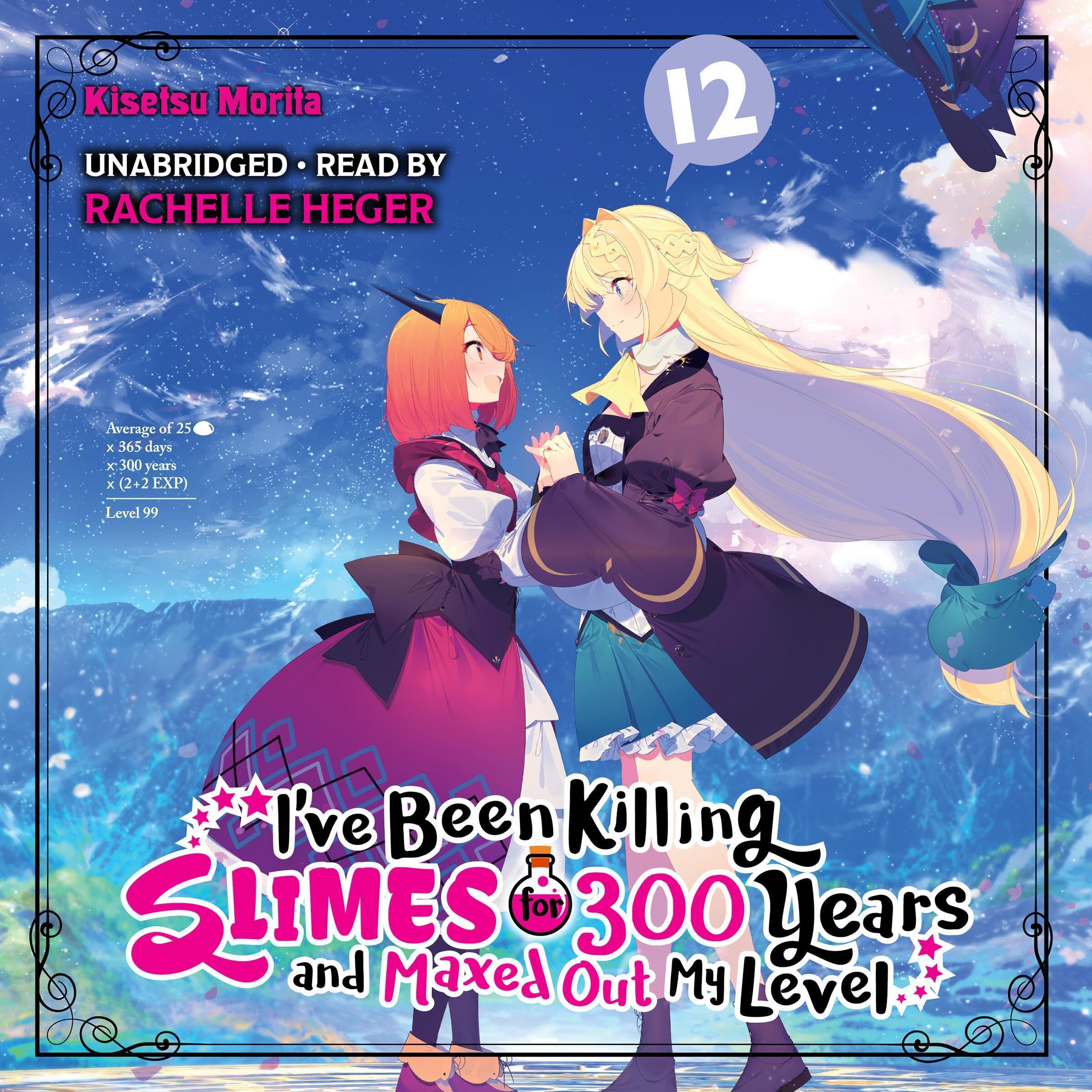 Cover art for I've Been Killing Slimes for 300 Years and Maxed Out My Level, Vol. 12