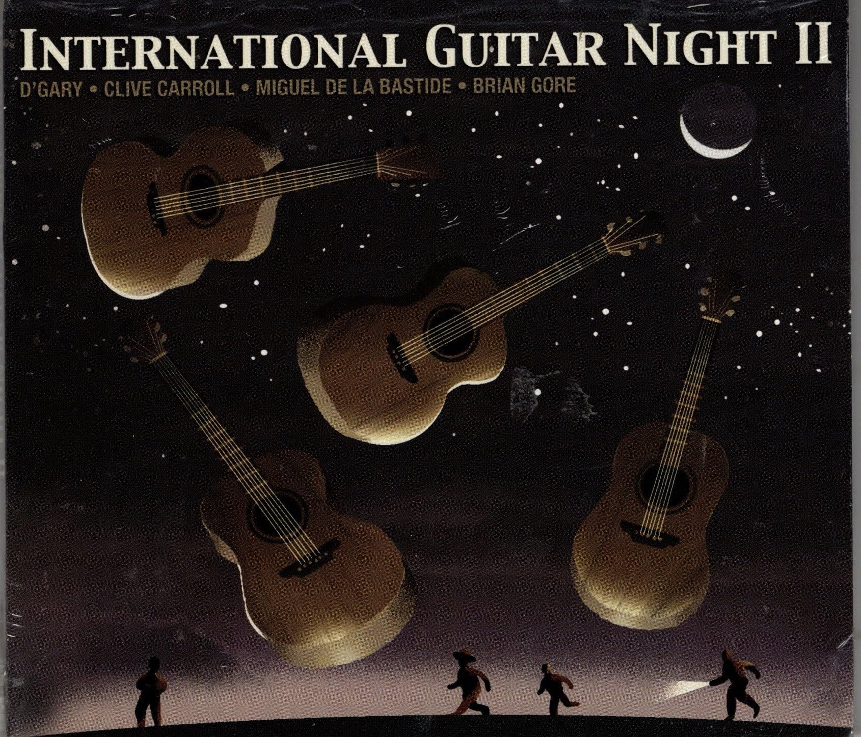 International Guitar Night Ii [Audio CD] GORE, D'GARY, DE LE BASTIDE AND CARROLL