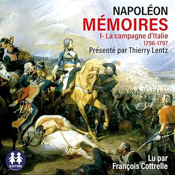 La campagne d'Italie 1796-1797 Livre Audio par Napoléon Bonaparte episode artwork