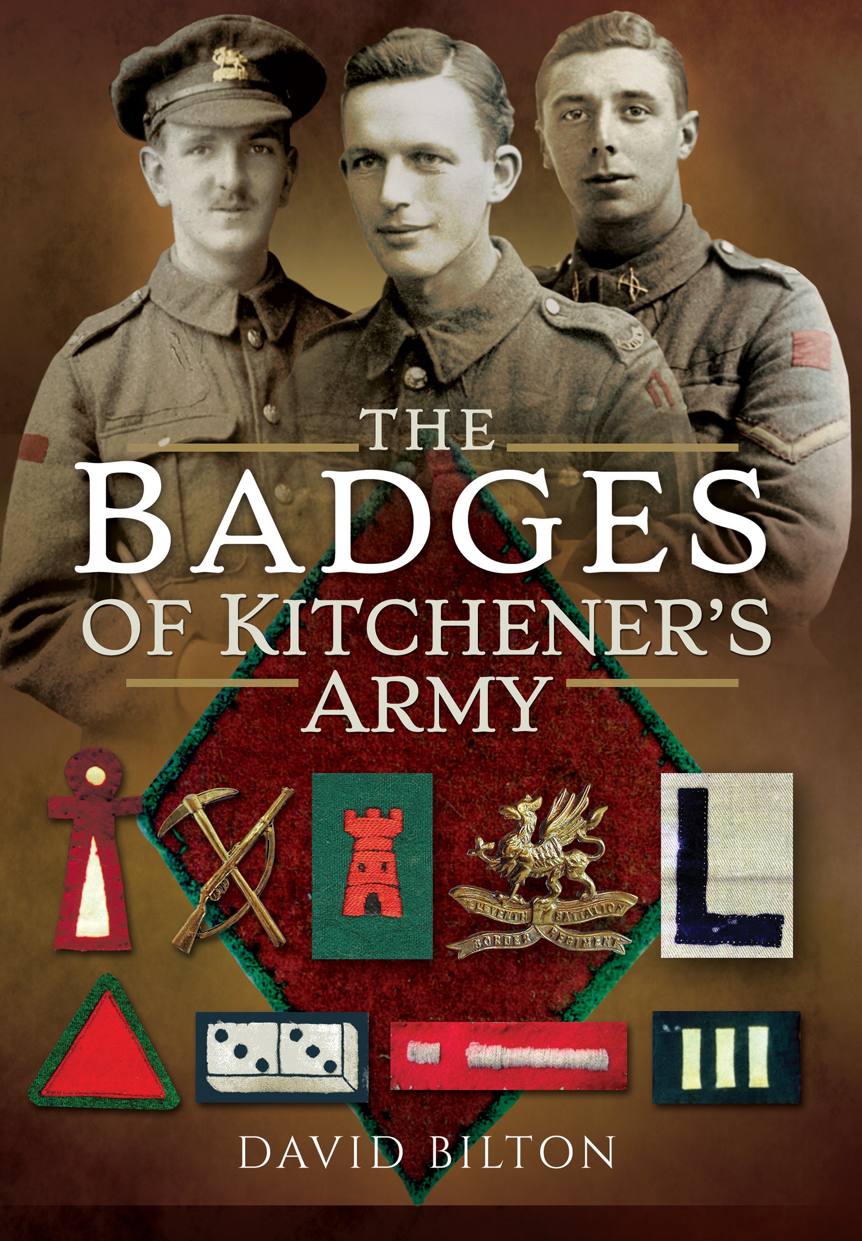 The Badges of Kitchener's Army: Infantry