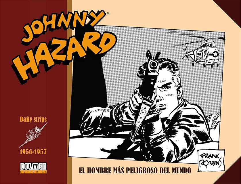 Portada de Johnny Hazarde 1956-1957: El Hombre Mas Peligros del Mundo