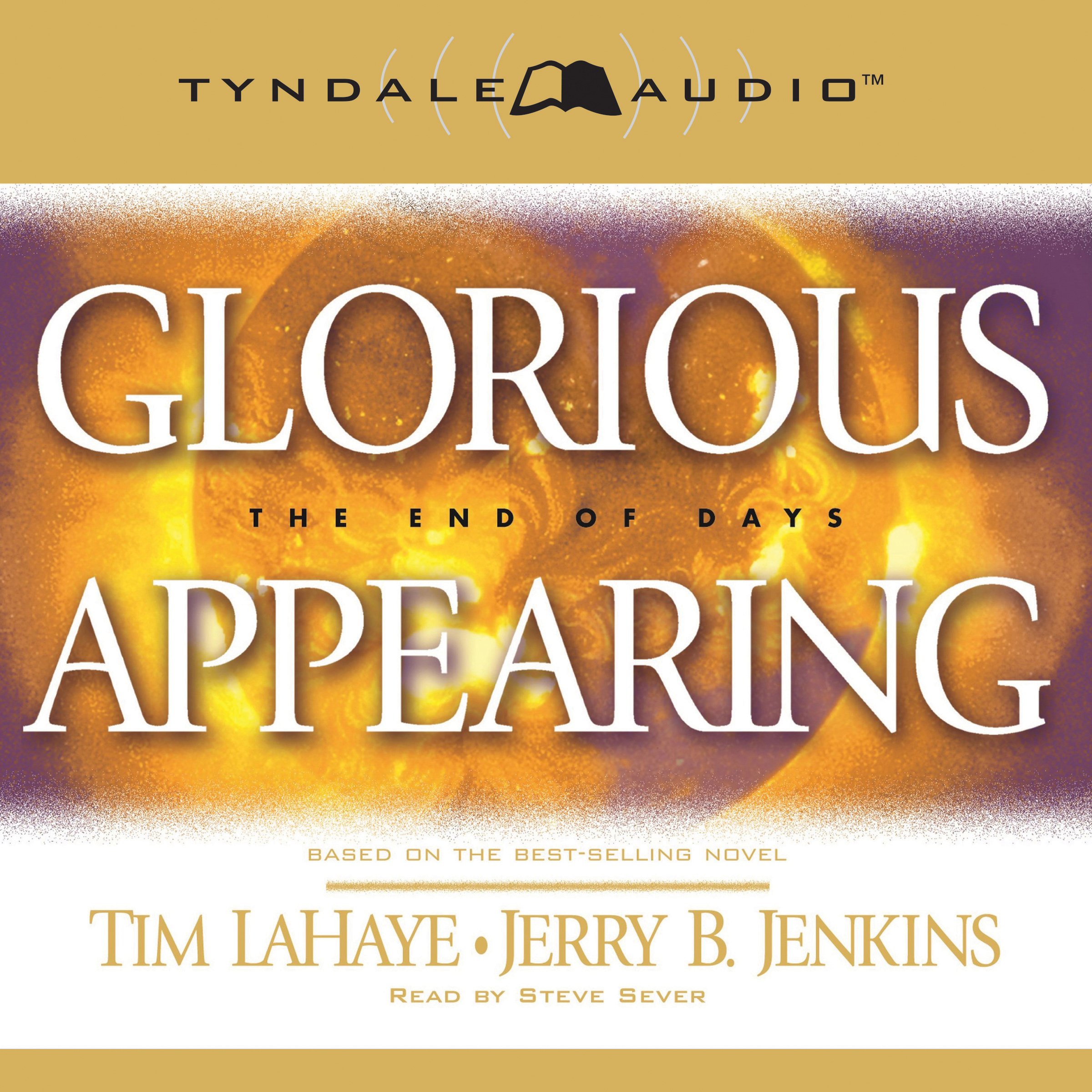 Cover art for Glorious Appearing: The End of Days