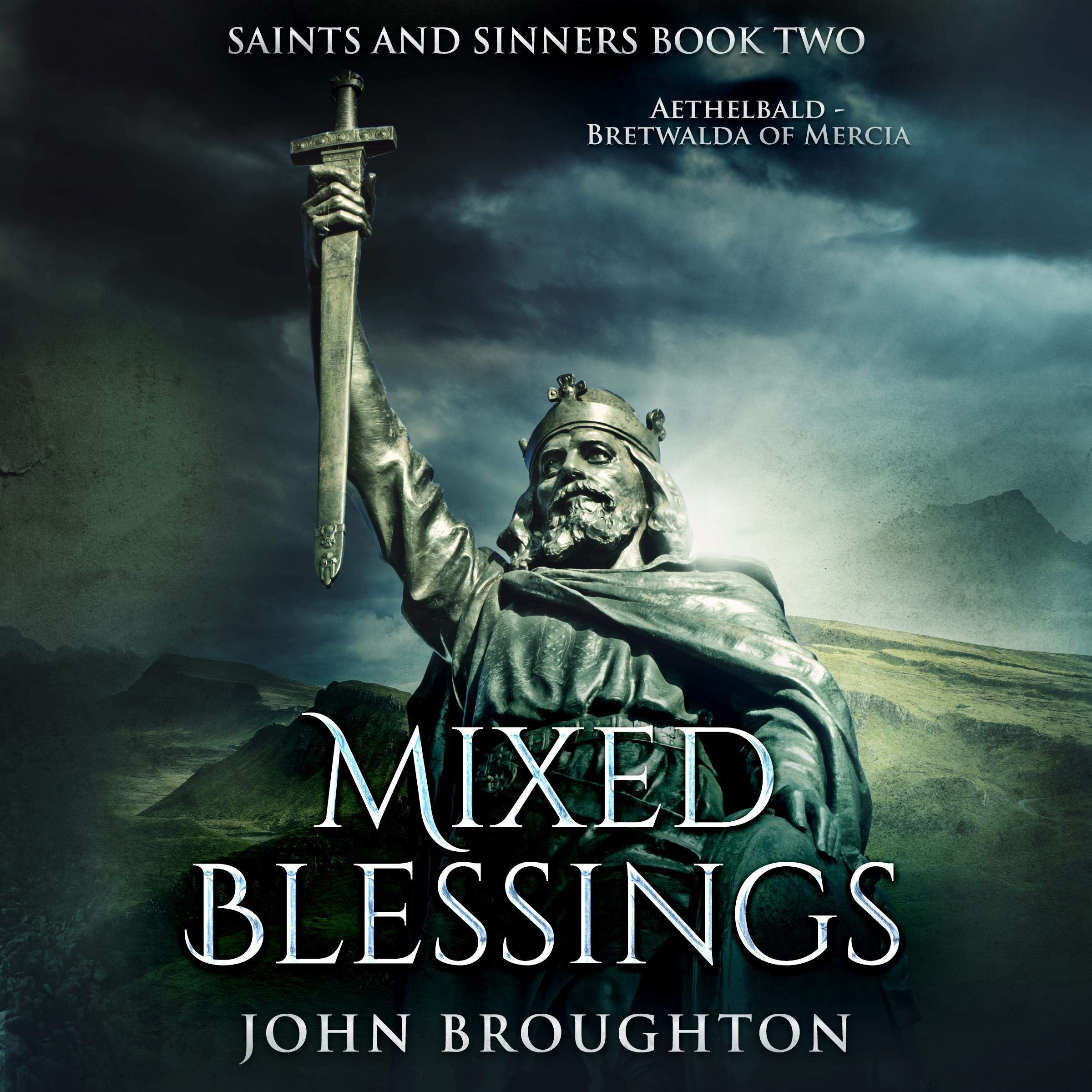 Mixed Blessings: Aethelbald - Bretwalda of Mercia