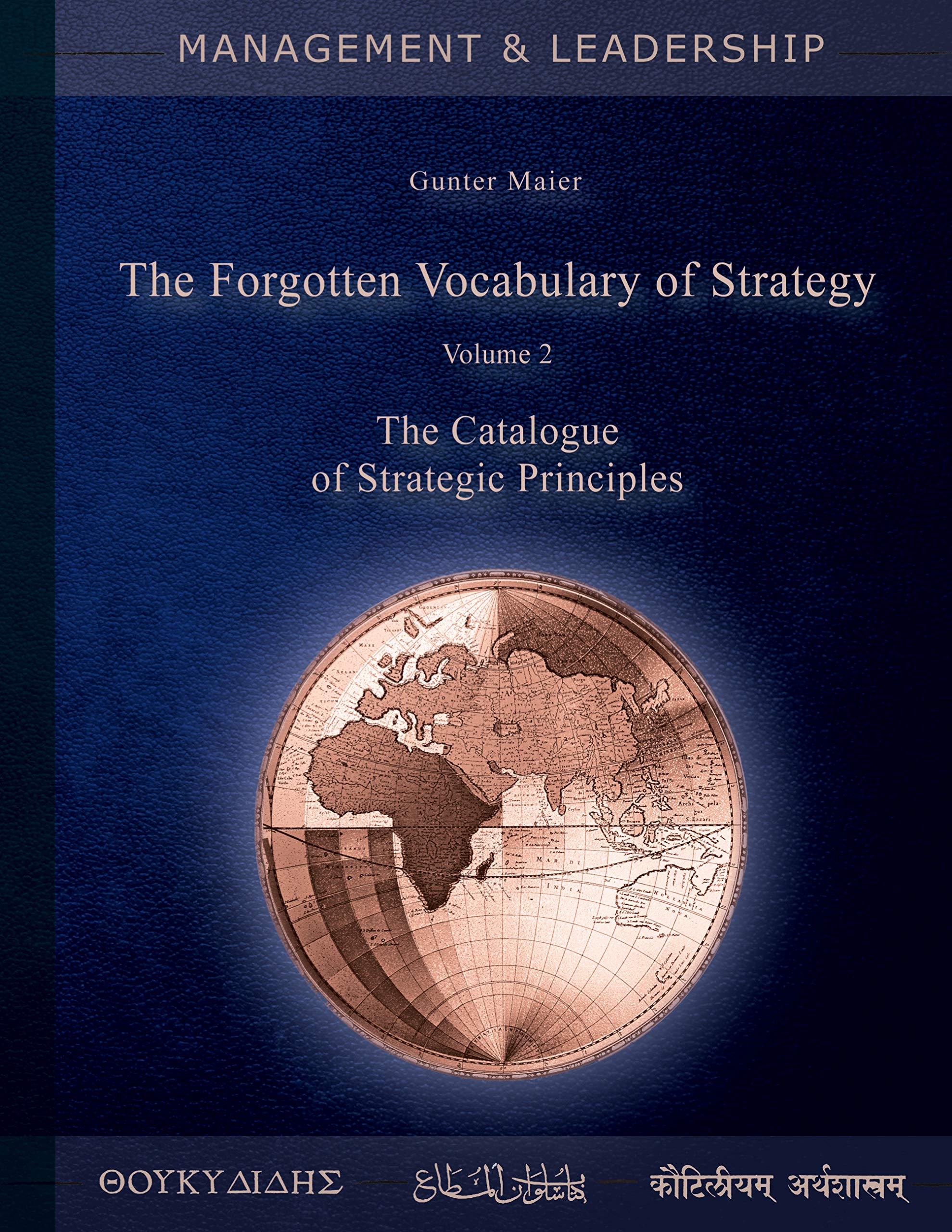 The Forgotten Vocabulary of Strategy Vol.2: The Catalogue of Strategic Principles
