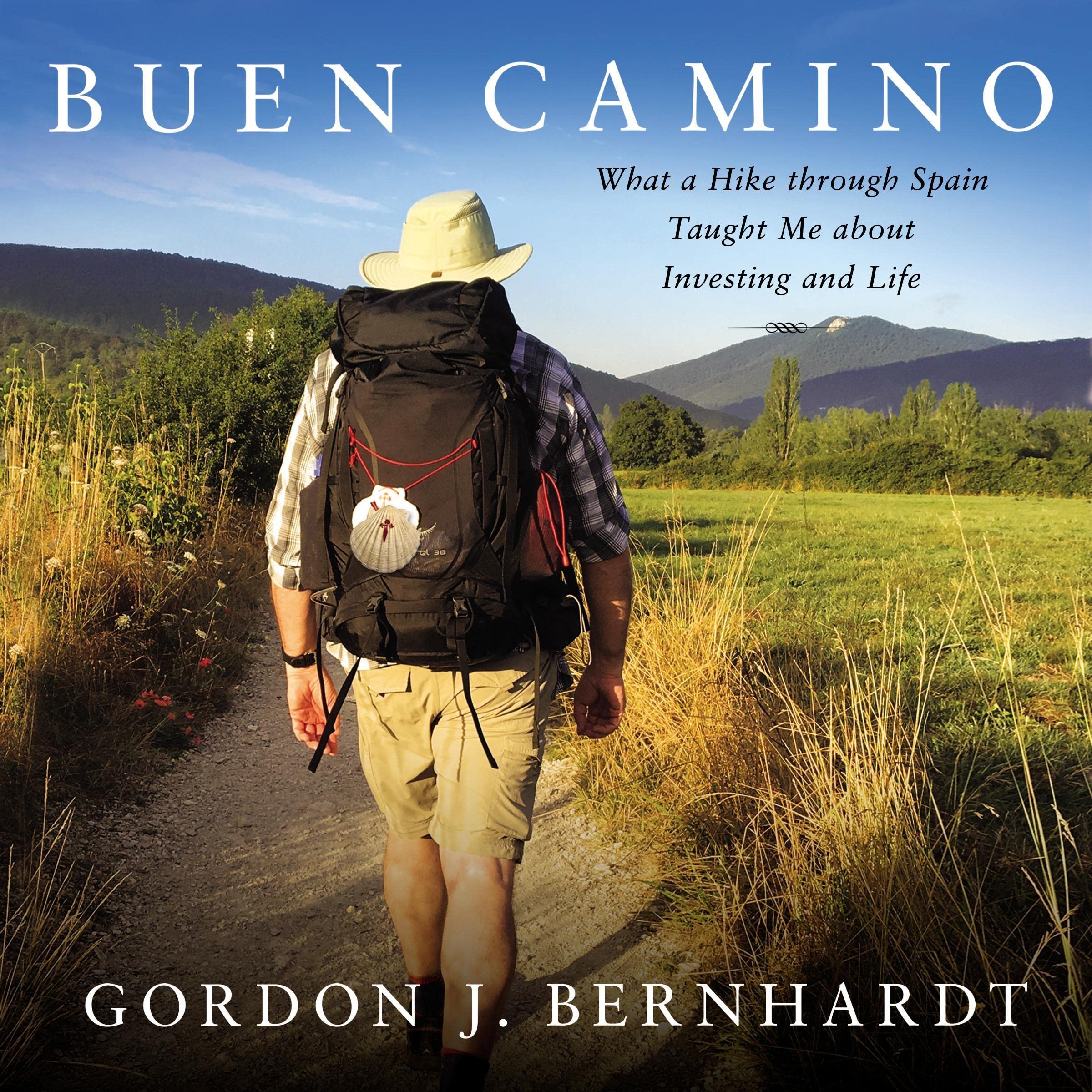 Buen Camino: What a Hike Through Spain Taught Me About Investing and Life