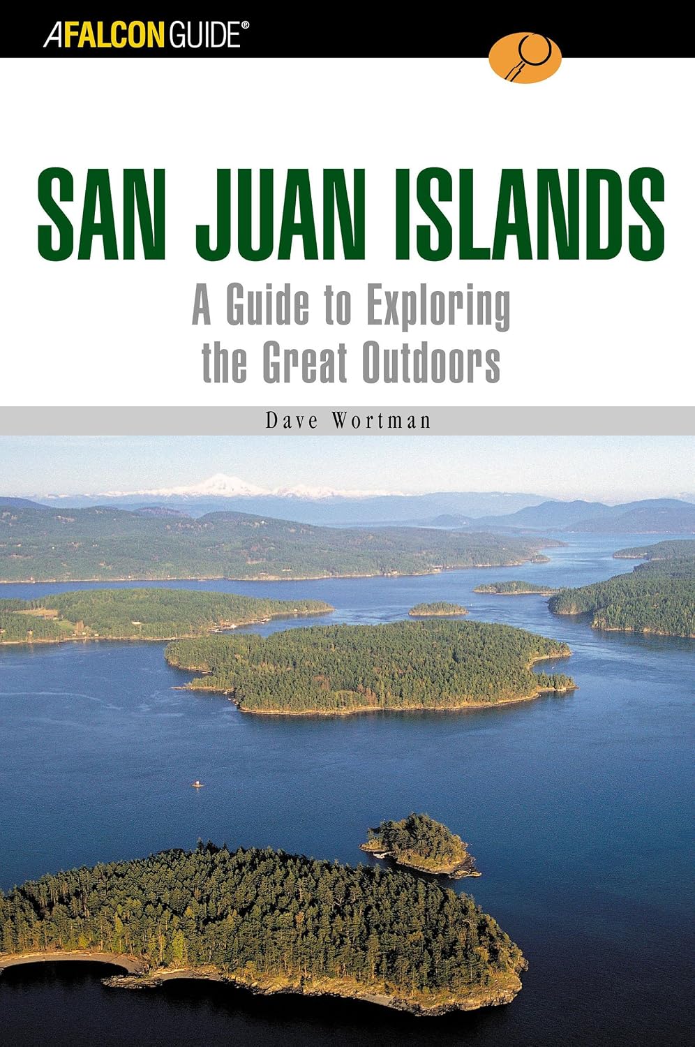 A FalconGuide to The San Juan Islands: A Guide to Exploring the Great Outdoors (Exploring Series)