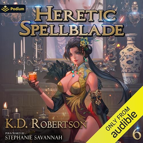 Heretic Spellblade 6: Heretic Spellblade, Book 6