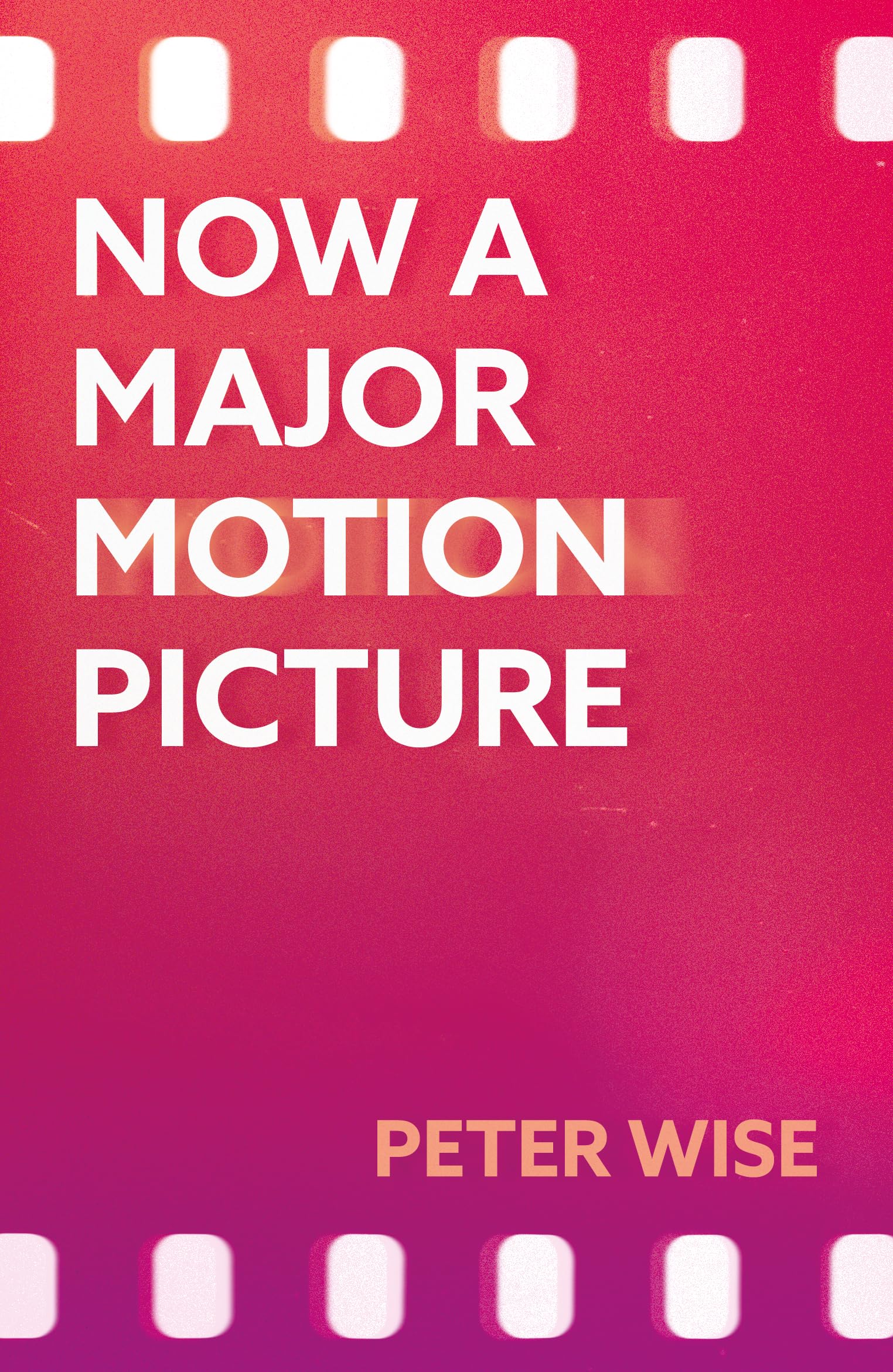 Now a Major Motion Picture