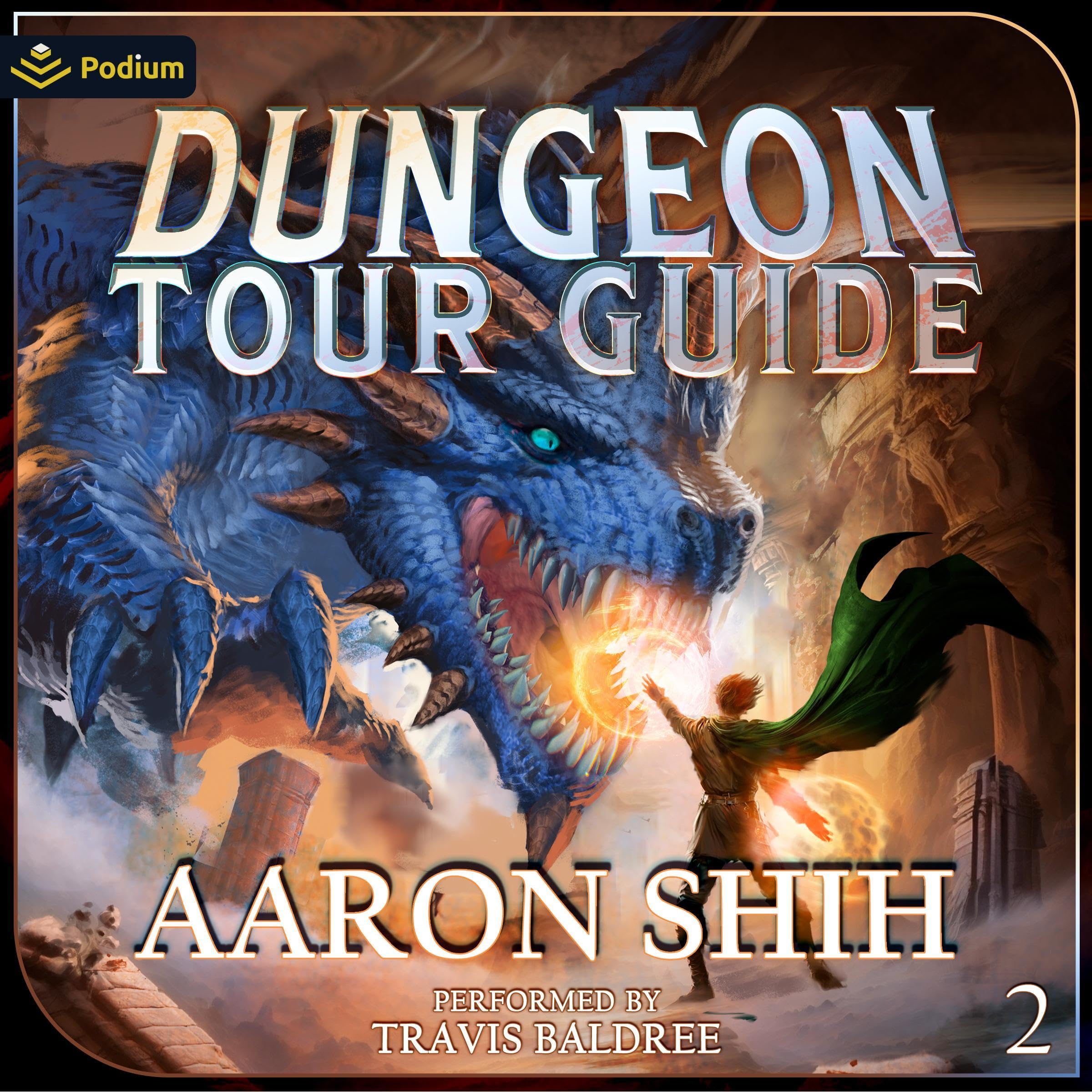 Cover art for Dungeon Tour Guide 2: A LitRPG Adventure