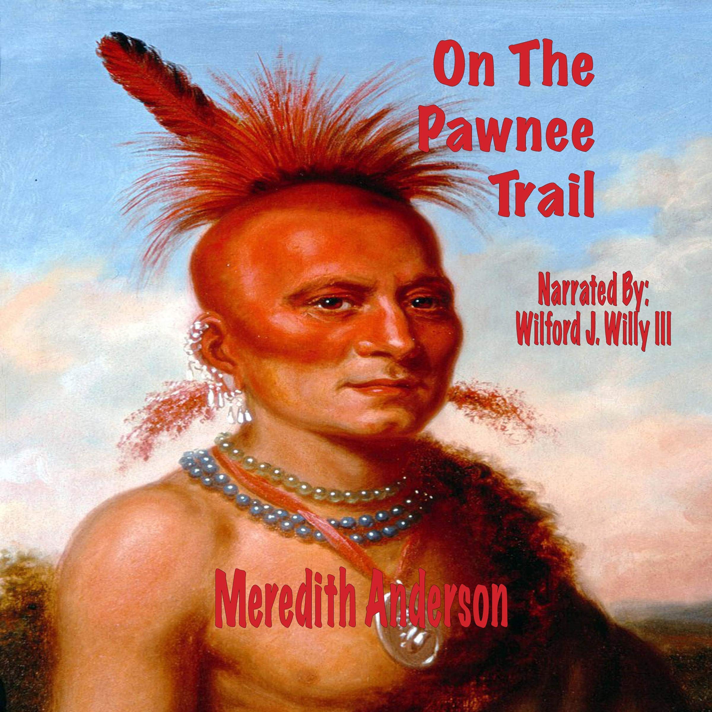On the Pawnee Trail