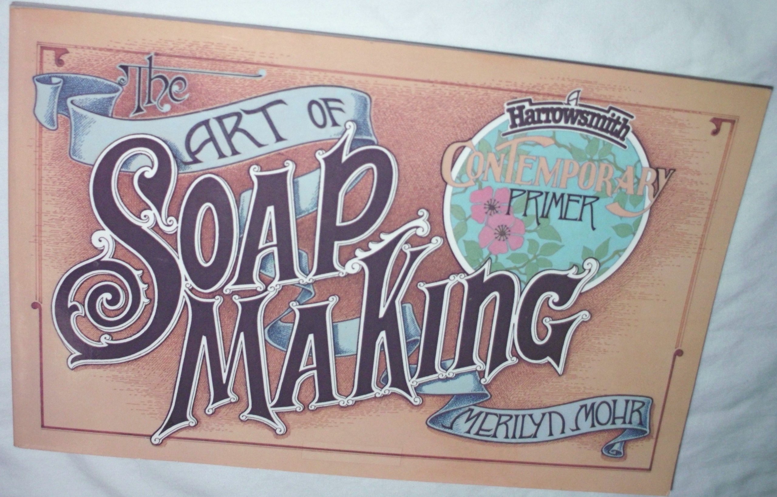 Buy The Art of Soap Making — BookShops.in
