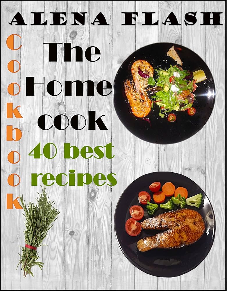 洋書 CookBook Book Amazon | Cookbook The home cook: 40 best recipes (Home