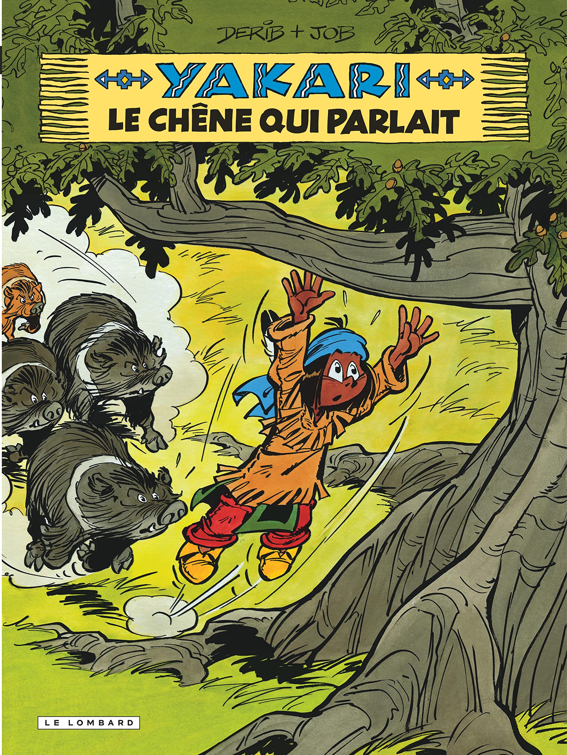 Yakari - Tome 28 - Le Chêne qui parlait