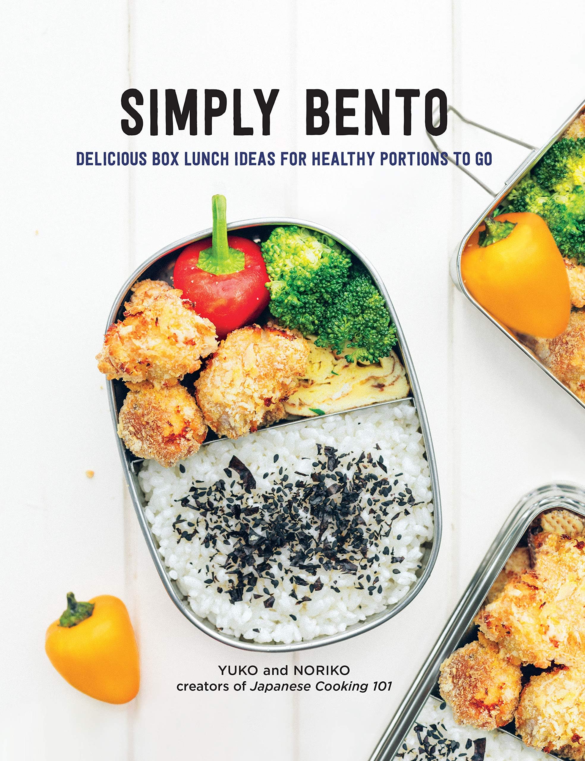 Simply Bento: Delicious Box Lunch Ideas for Healthy Portions to Go