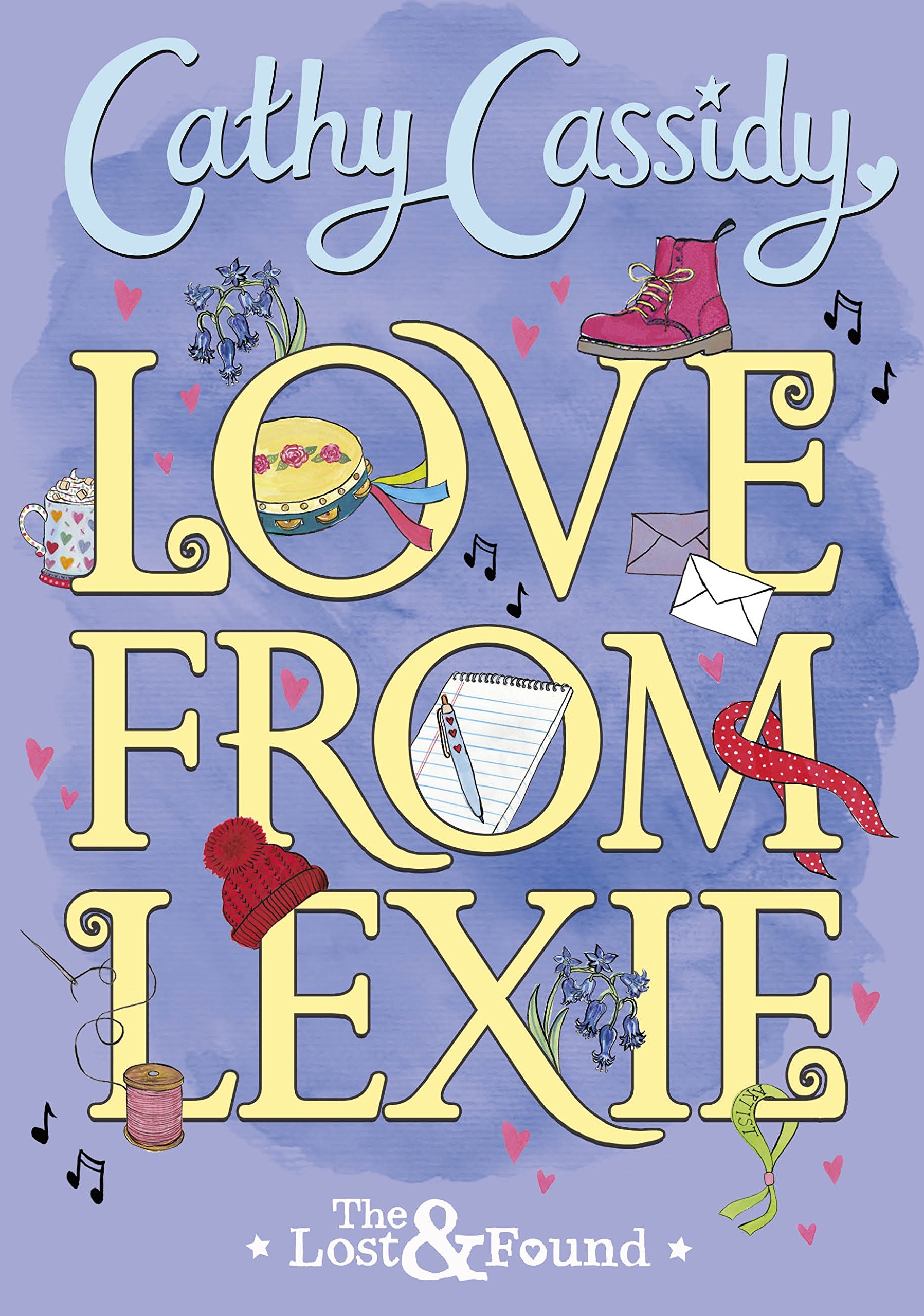 Love from Lexie (The Lost and Found) by Cathy Cassidy (Paperback Book)