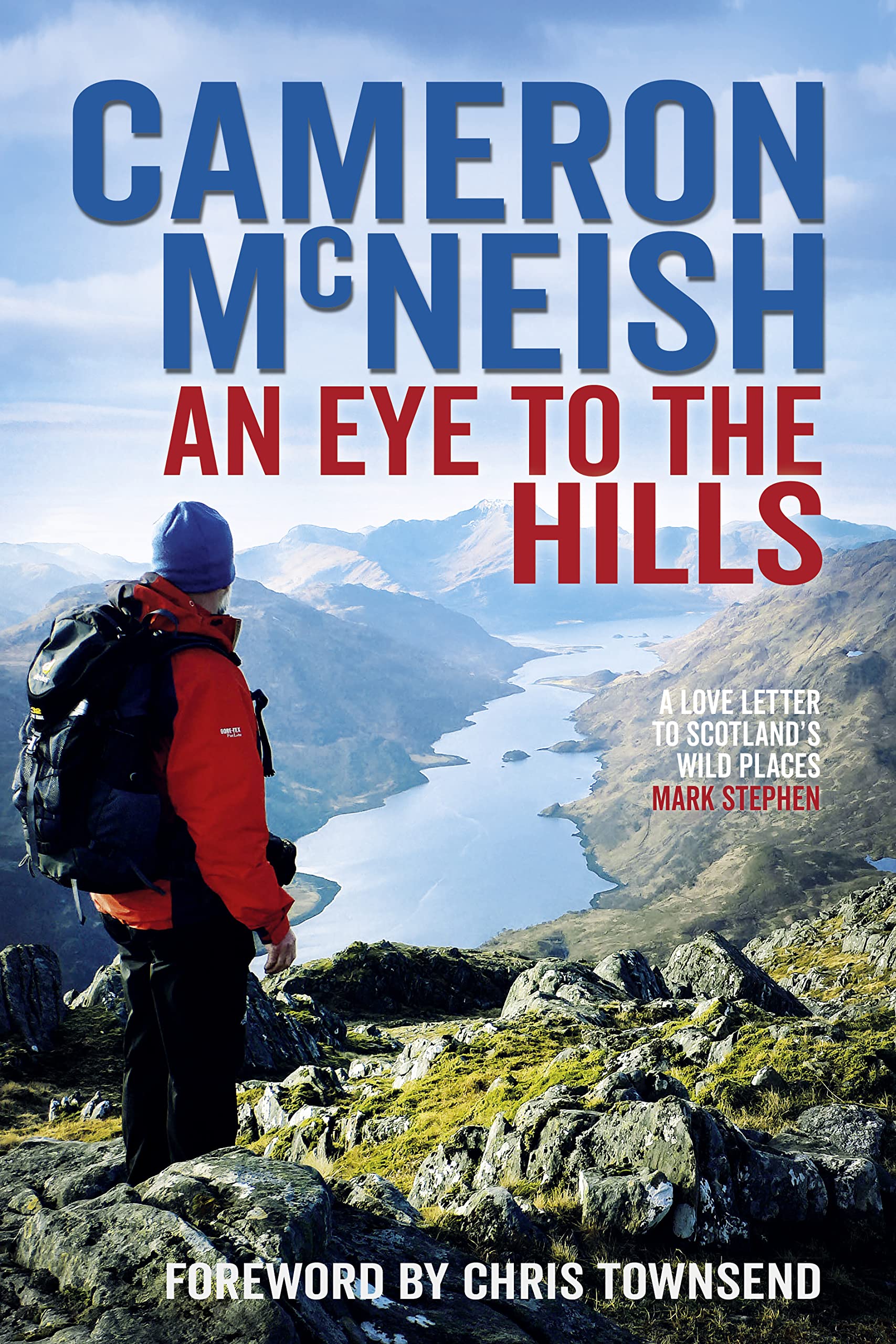 Eye to the Hills by Cameron McNeish (Hardback Book)