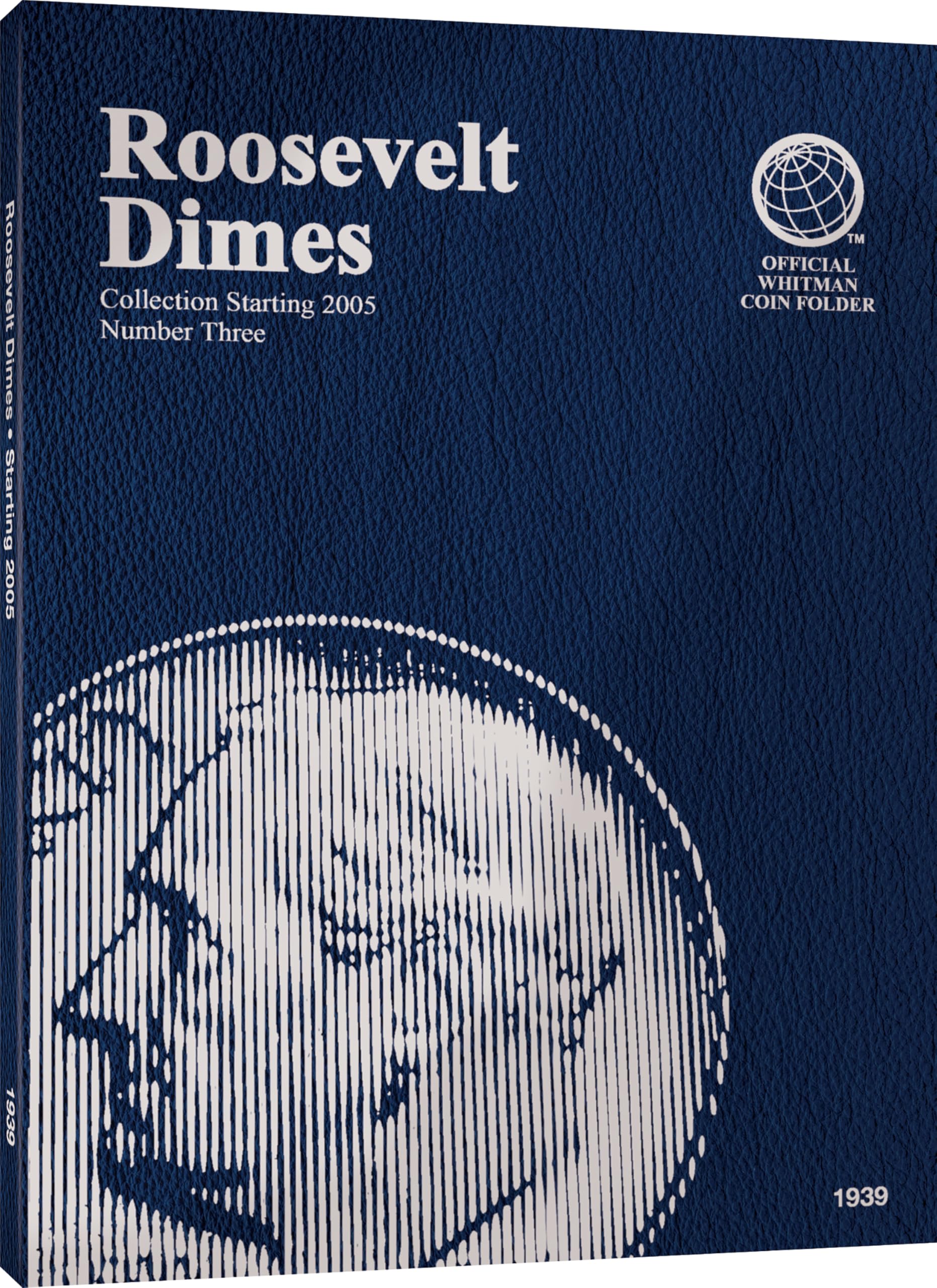 Roosevelt Dimes Folder Starting 2005 (Official Whitman Coin Folder) Hardcover – August 1, 2005