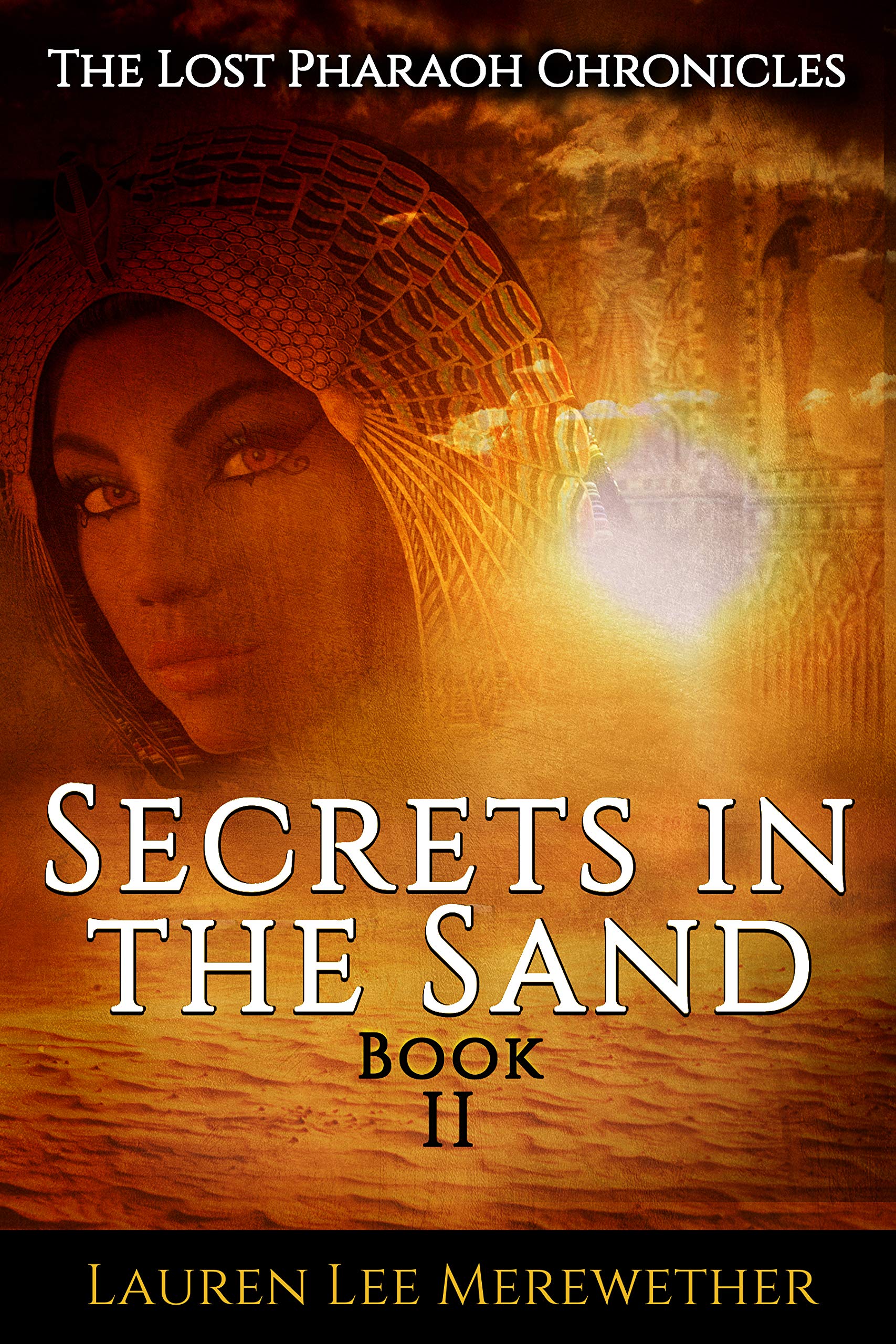 Secrets in the Sand (The Lost Pharaoh Chronicles Book 2)