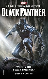 Who is the Black Panther?: A Novel of the Marvel Universe (Novels of the Marvel Universe Book 3)