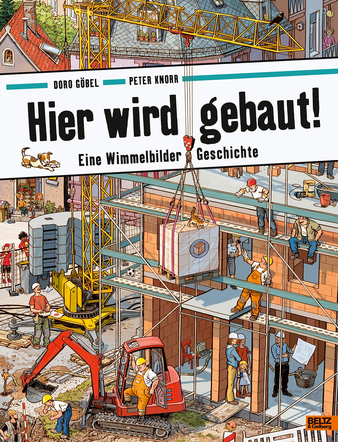 Hier wird gebaut!: Eine Wimmelbilder-Geschichte. Vierfarbiges Pappbilderbuch