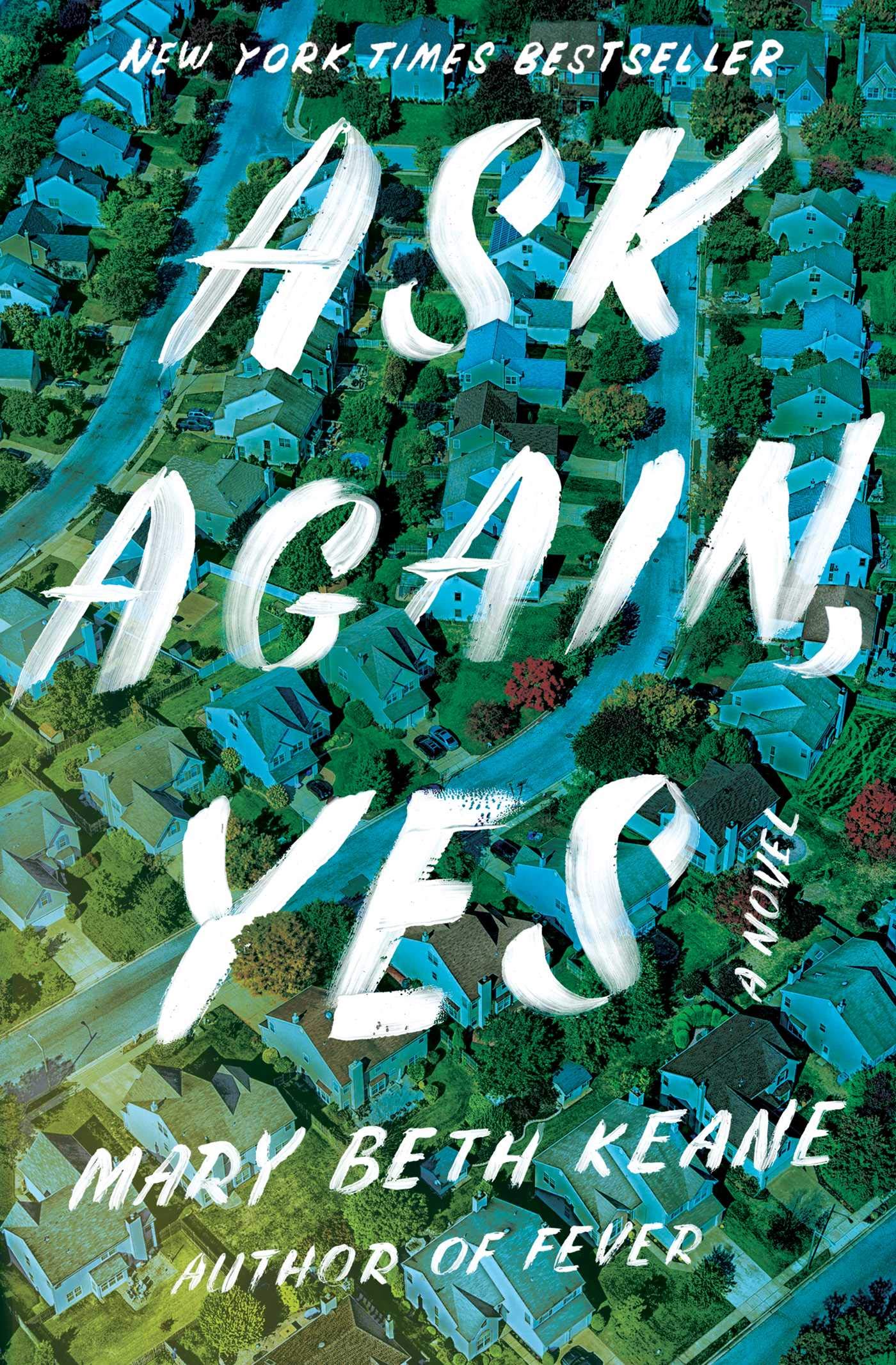 Ask Again, Yes (Export): A Novel