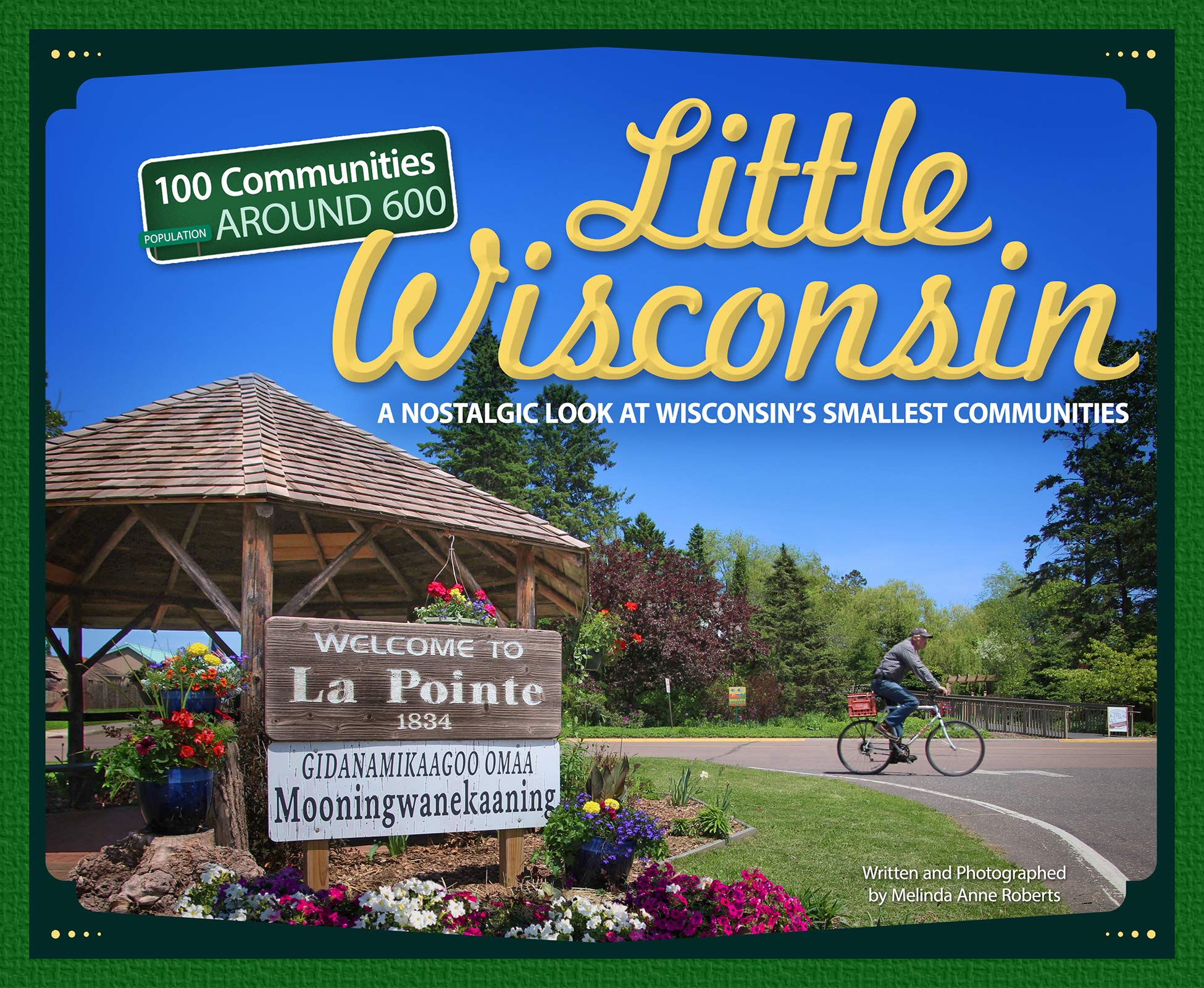 Little Wisconsin: A Nostalgic Look at Wisconsin’s Smallest Communiti