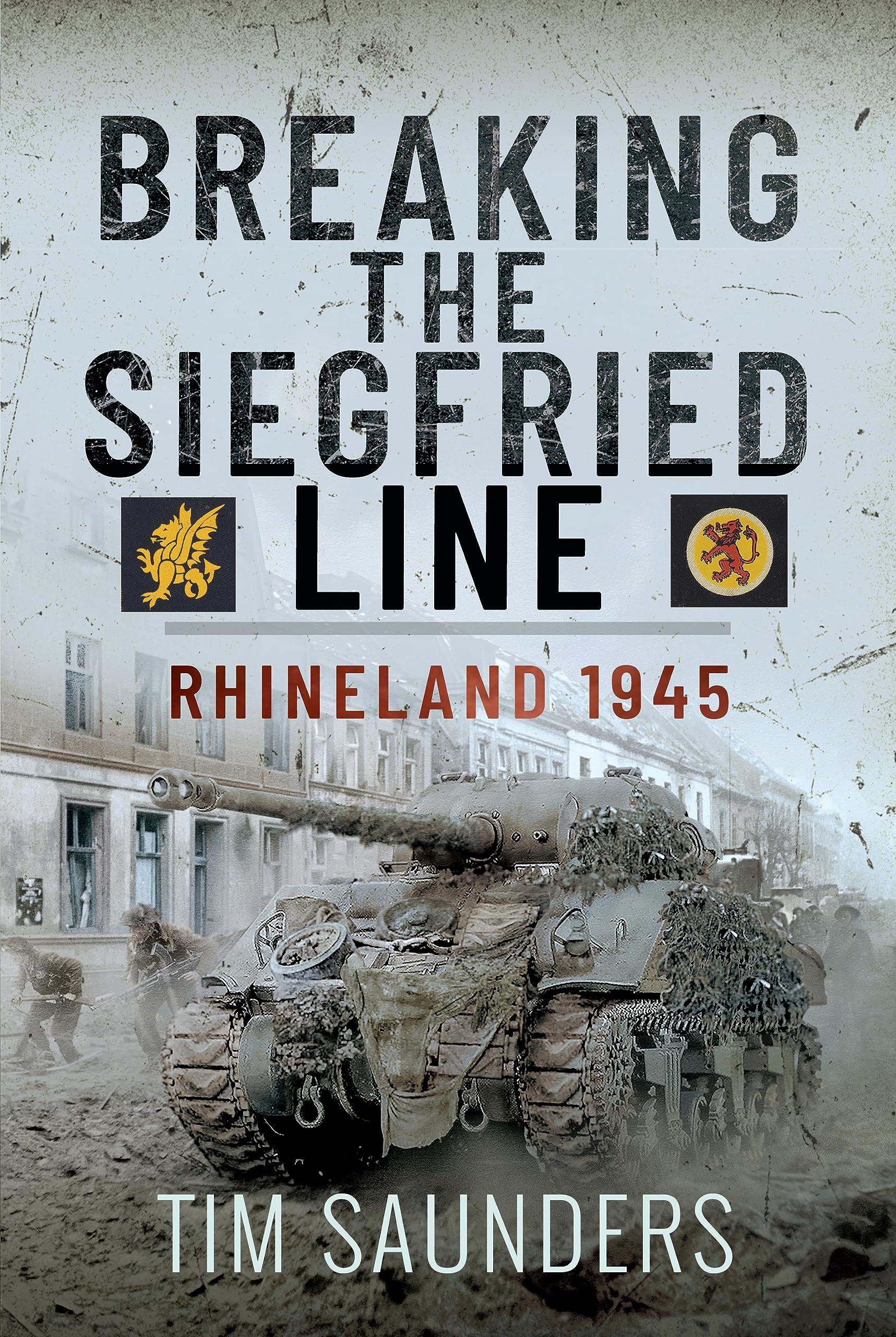 Breaking the Siegfried Line: Rhineland, February 1945