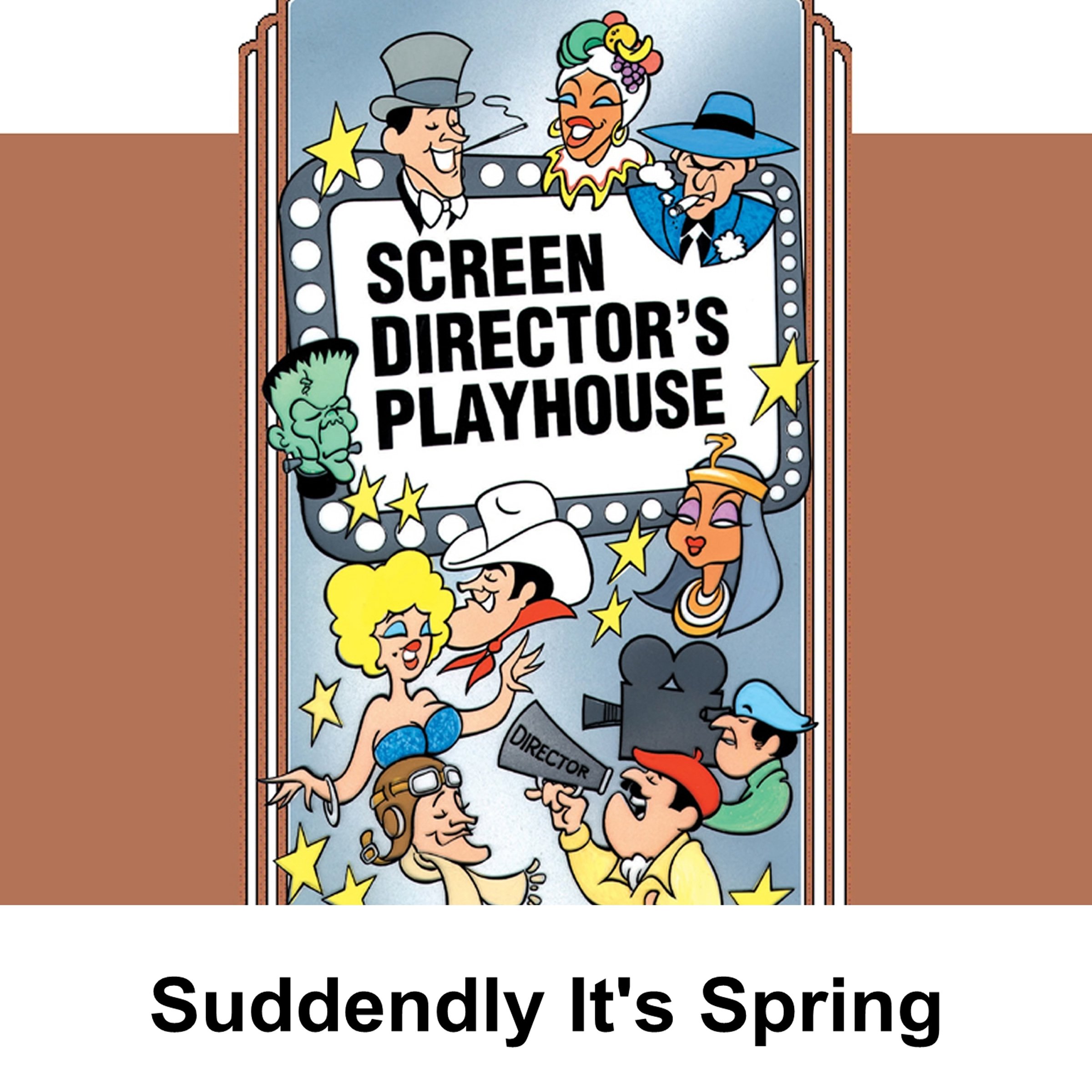 Screen Director's Playhouse: Suddenly It's Spring
