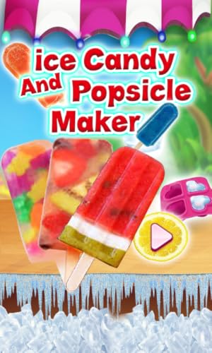 Ice Candy Maker And Popsicle Maker - Cooking Game - Summer Desserts And Kids Popsicles,Cones Bars Free - Fair Food Maker Games Free #TOP1