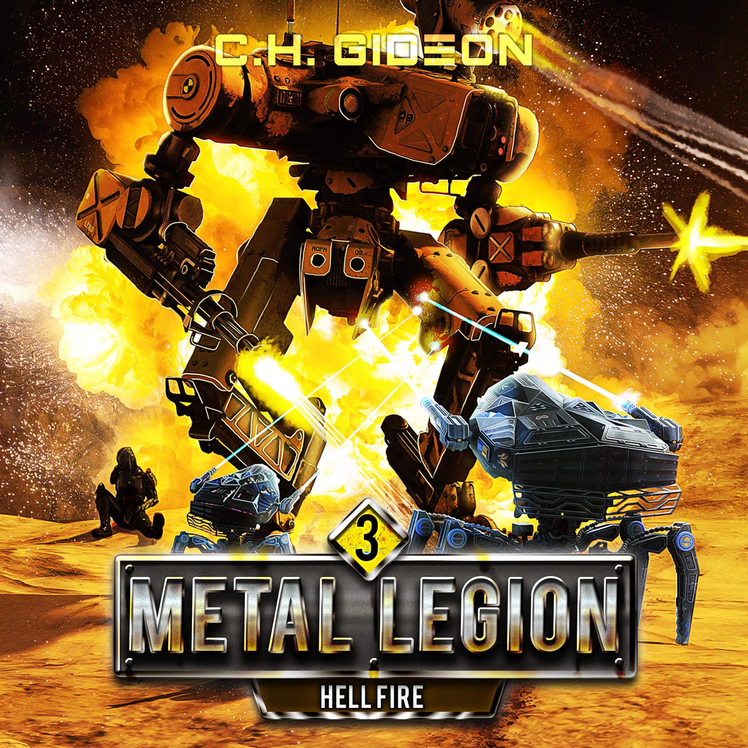 Cover art for Hellfire: Mechanized Warfare on a Galactic Scale: Metal Legion, Book 3
