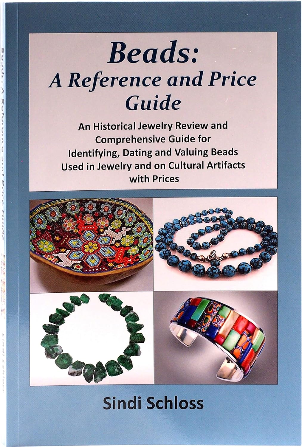 Beads: A Reference and Price Guide