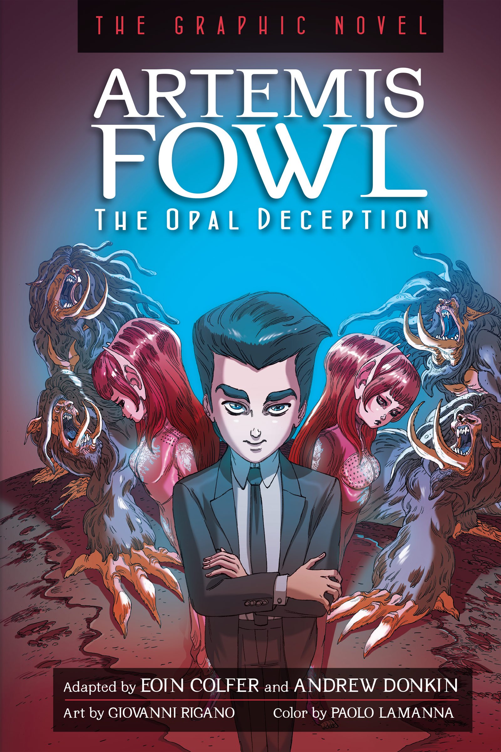 Artemis Fowl: The Opal Deception Graphic Novel (Artemis Fowl (Graphic Novels) Book 4)