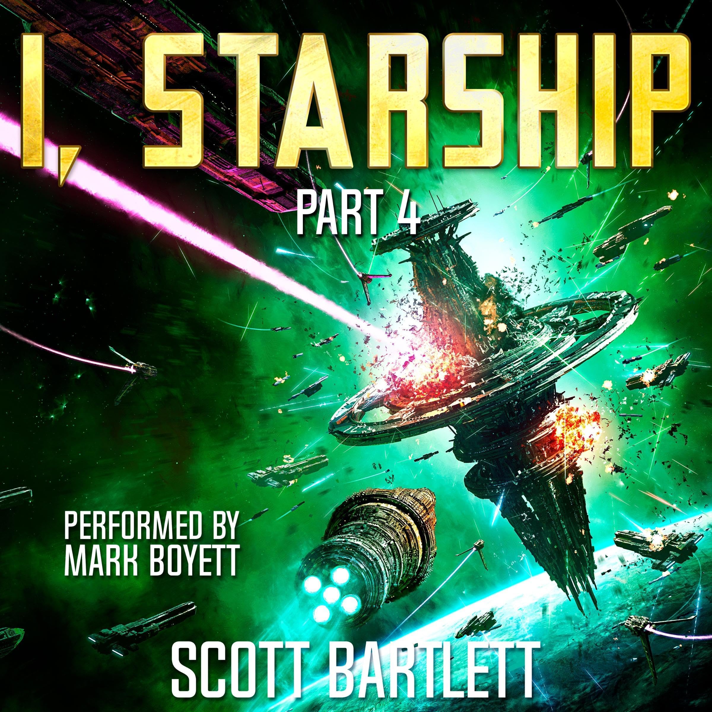 Cover art for I, Starship Part 4