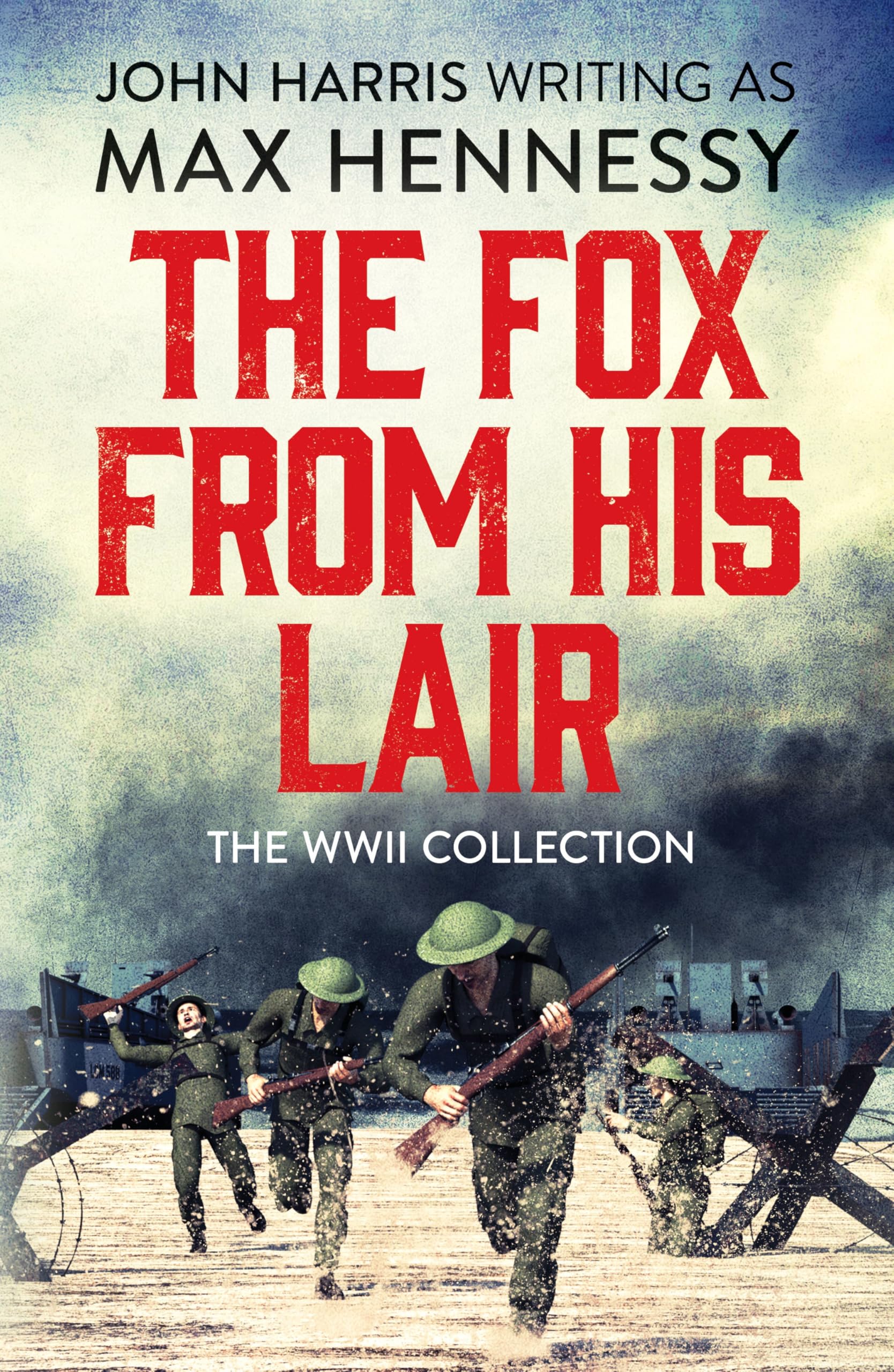 The Fox From His Lair: The WWII Collection: 0