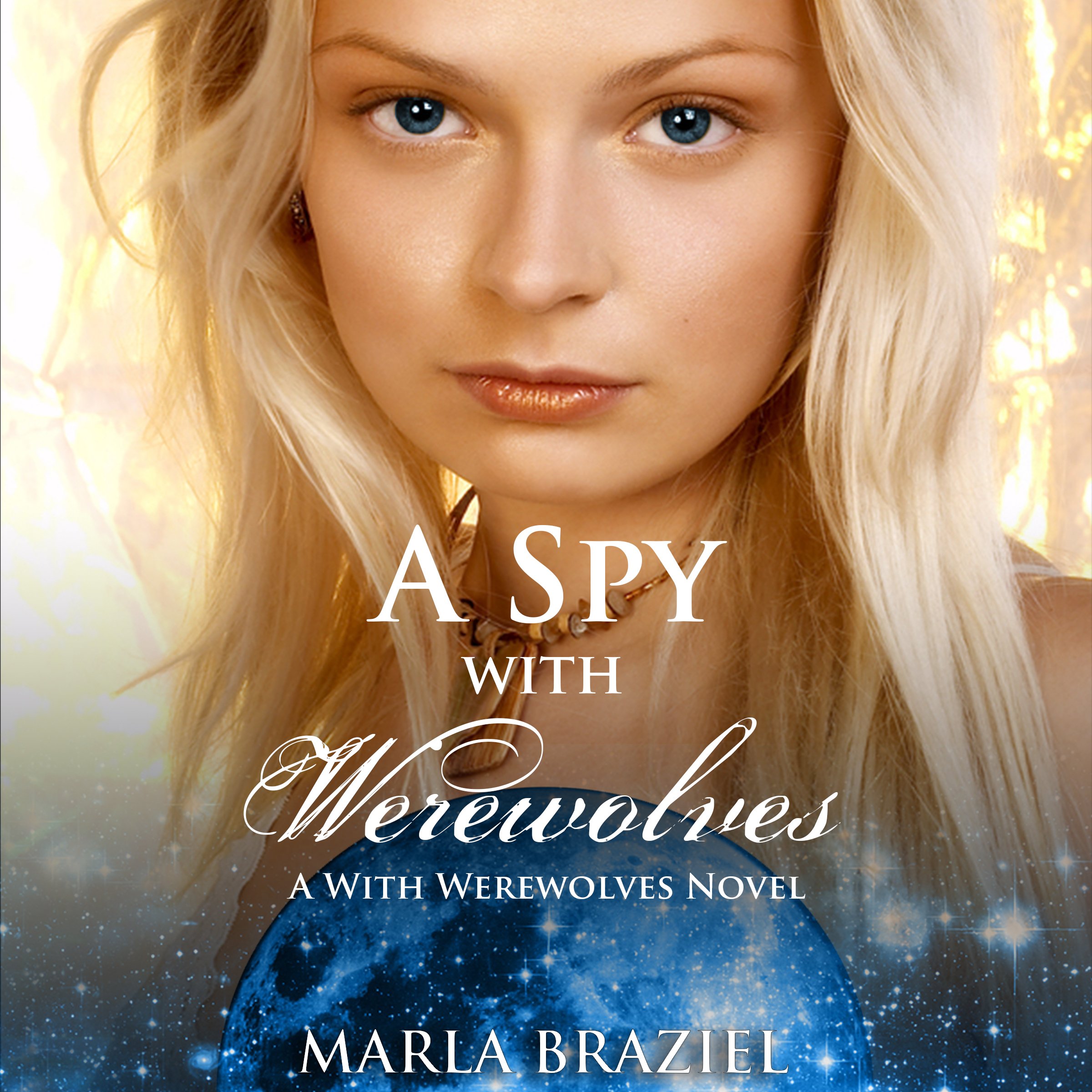 A Spy with Werewolves