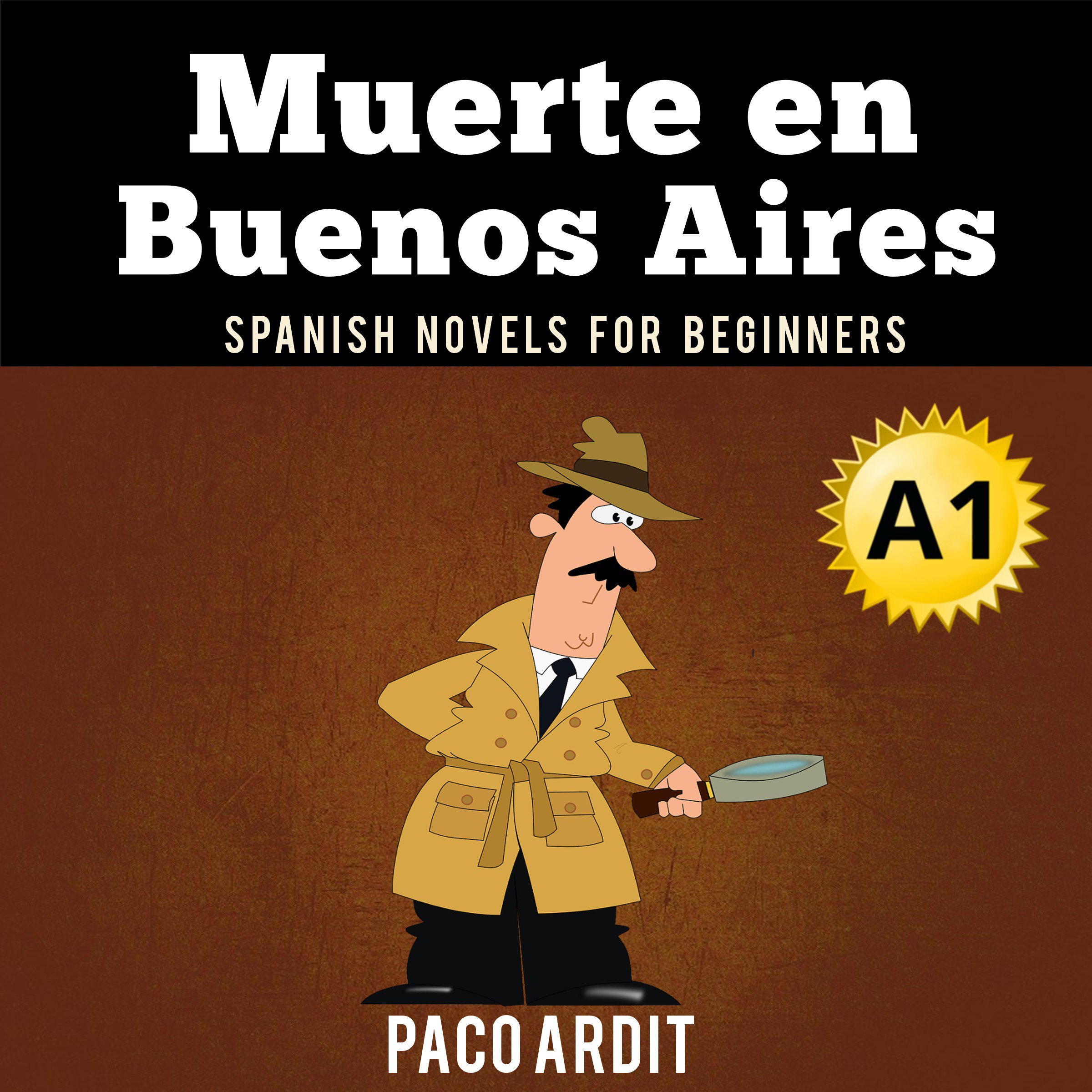 Cover art for Spanish Novels: Muerte en Buenos Aires (Short Stories for Beginners A1) [Spanish Edition]