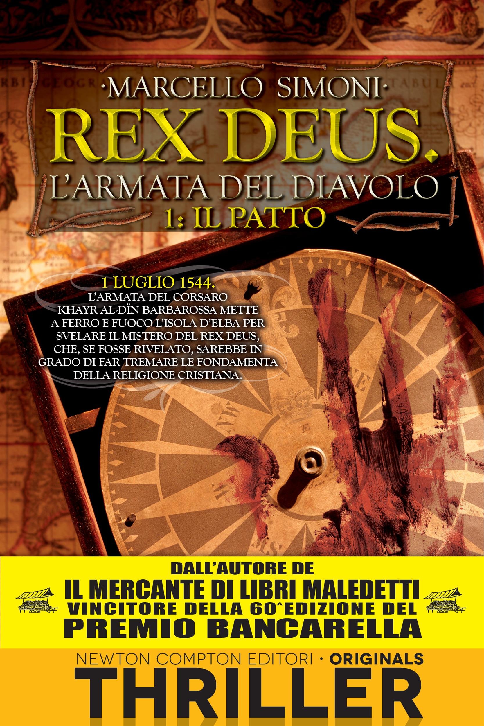 Il patto. Rex Deus. L'armata del diavolo (Rex Deus Saga Vol. 1) (Italian Edition)