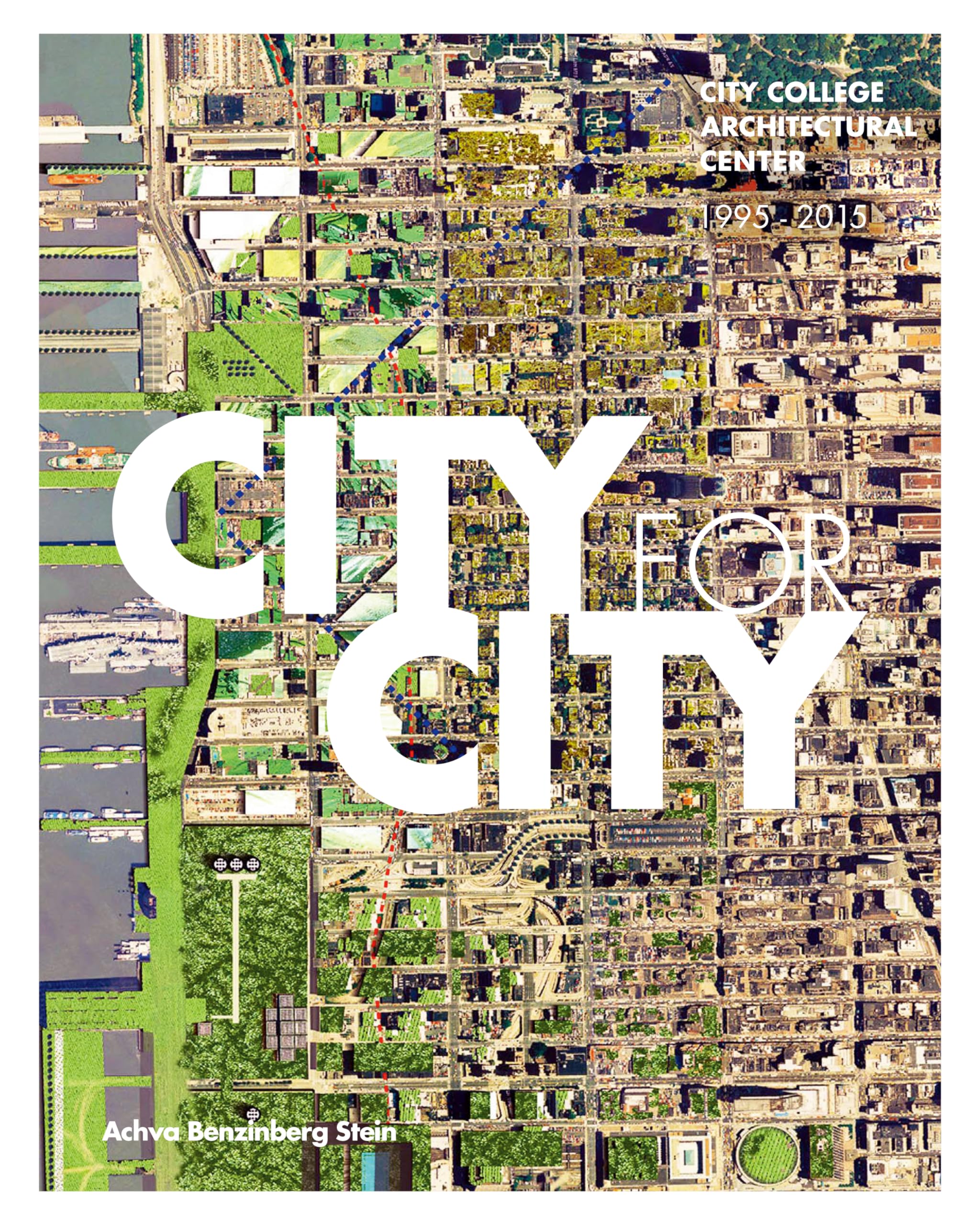 City for City City College Architectural Center 1995-2015 livre architecture urbaine