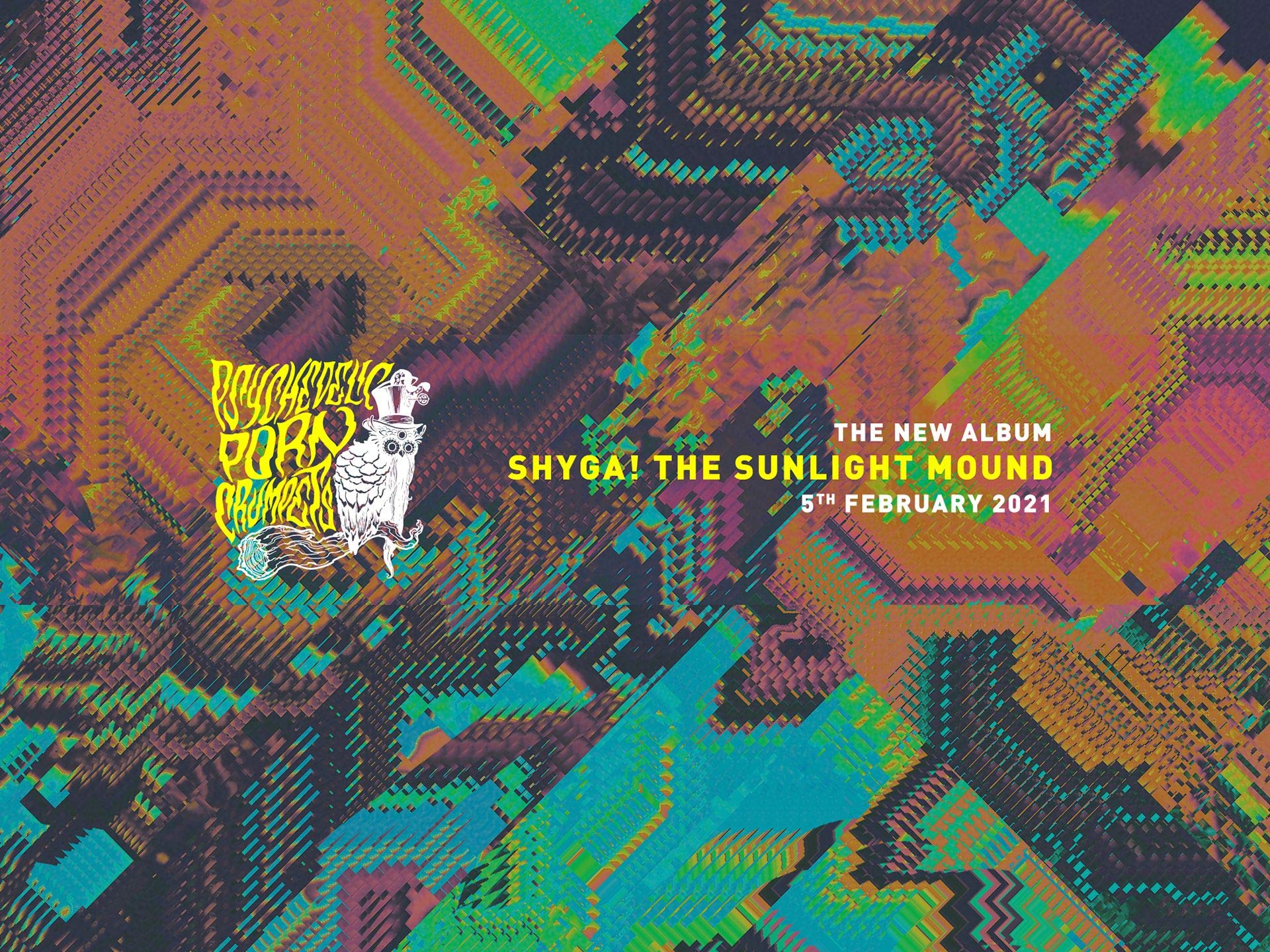 Psychedelic Porn Crumpets